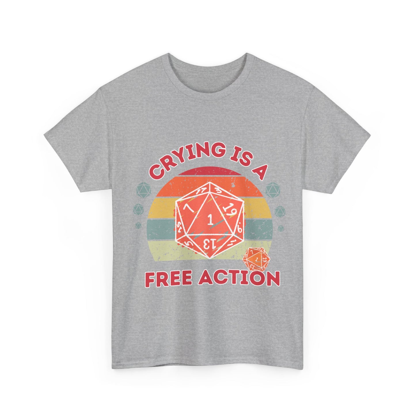 Dnd Crying Is a Free Action T Shirt