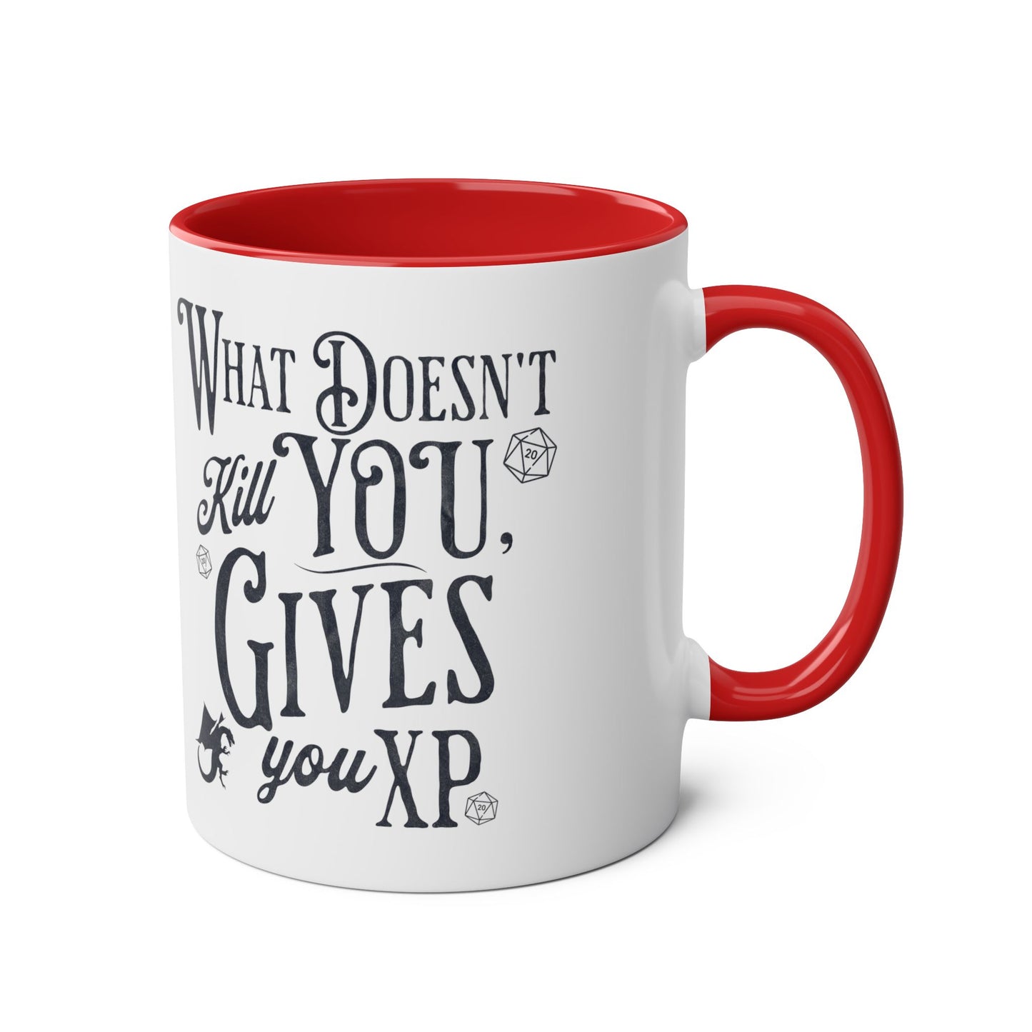 Dnd Mug What Doesn't Kill You Gives You XP