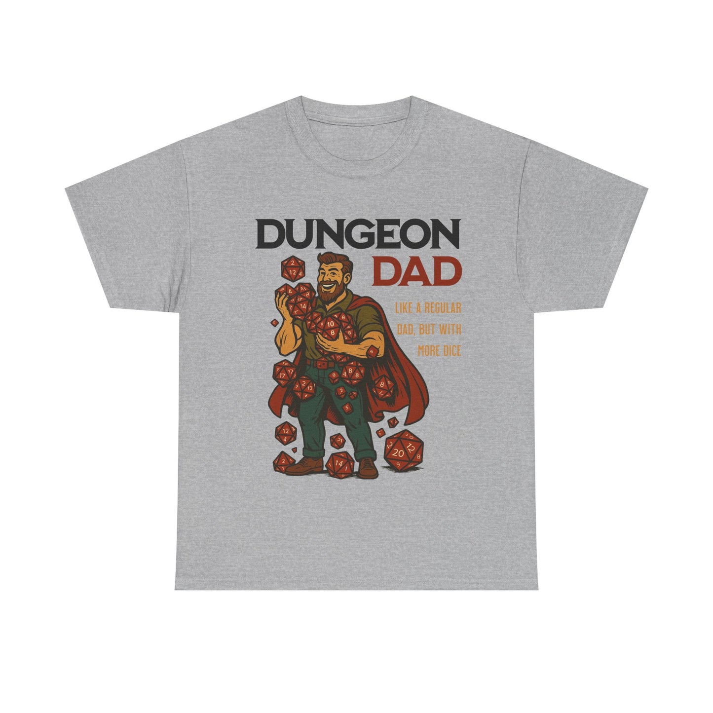 Dungeon Dad T Shirt - Like a Regular Dad, but With More Dice