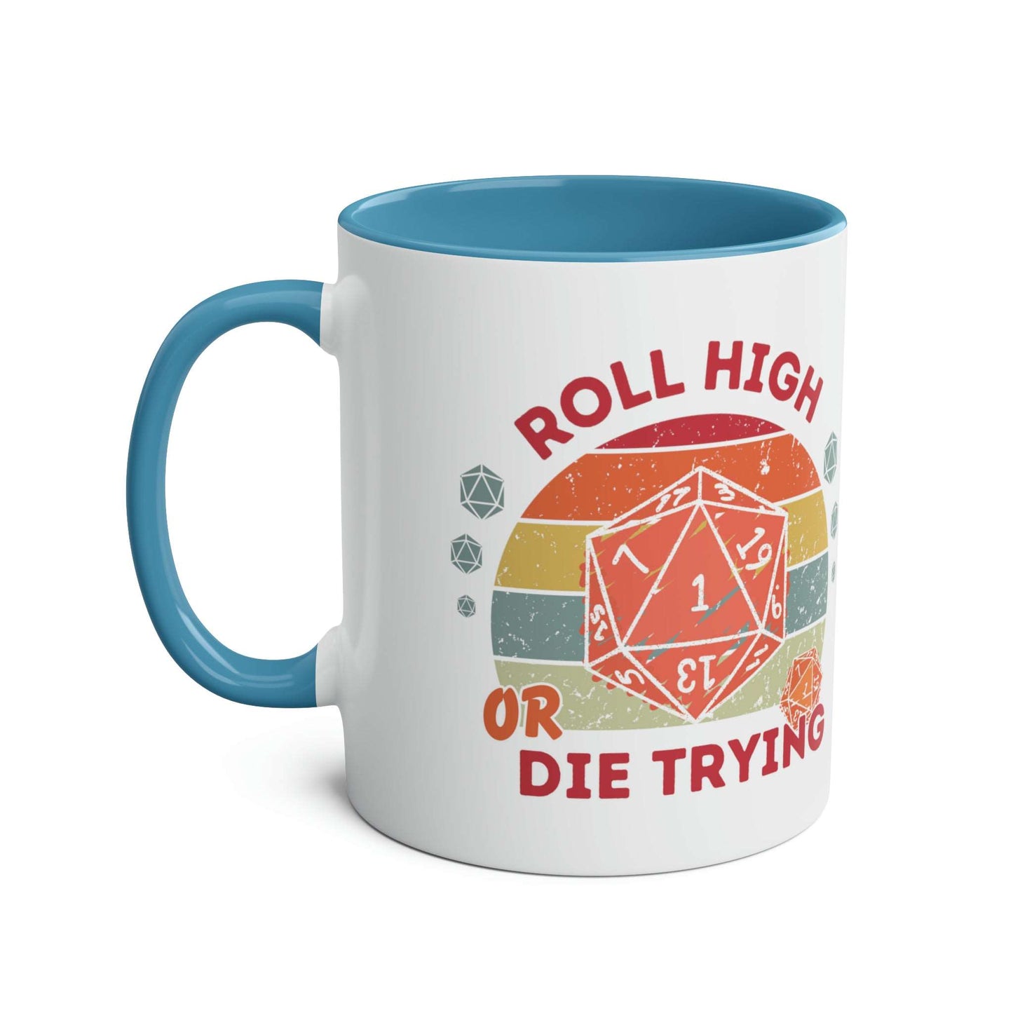 Dnd Mug Roll High Or Die Trying, Gift for DM or Table Top Game Player with Retro Polyhedral Dice Graphic