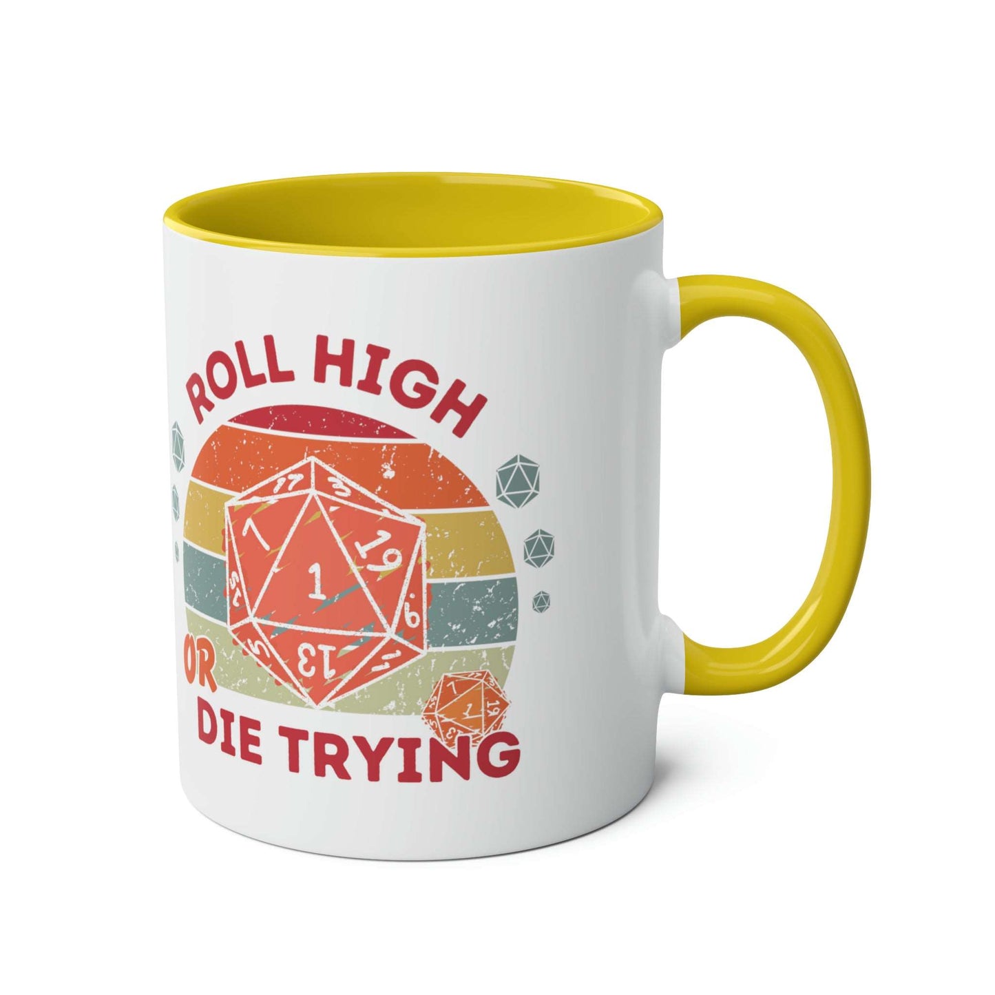 Dnd Mug Roll High Or Die Trying, Gift for DM or Table Top Game Player with Retro Polyhedral Dice Graphic