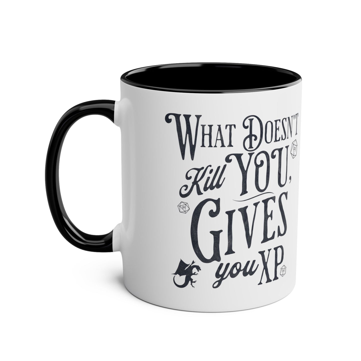 Dnd Mug What Doesn't Kill You Gives You XP