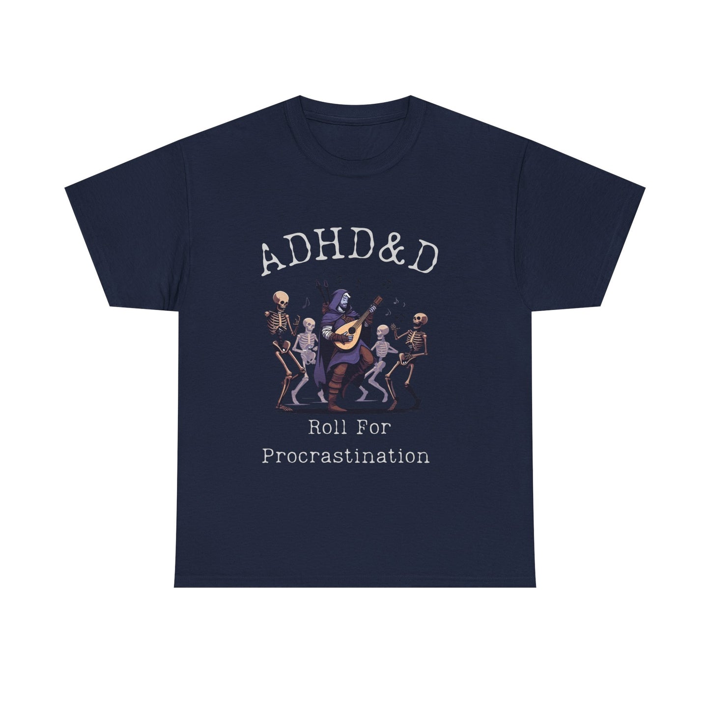 ADHD & D Gift Shirt, Roll for Procrastination