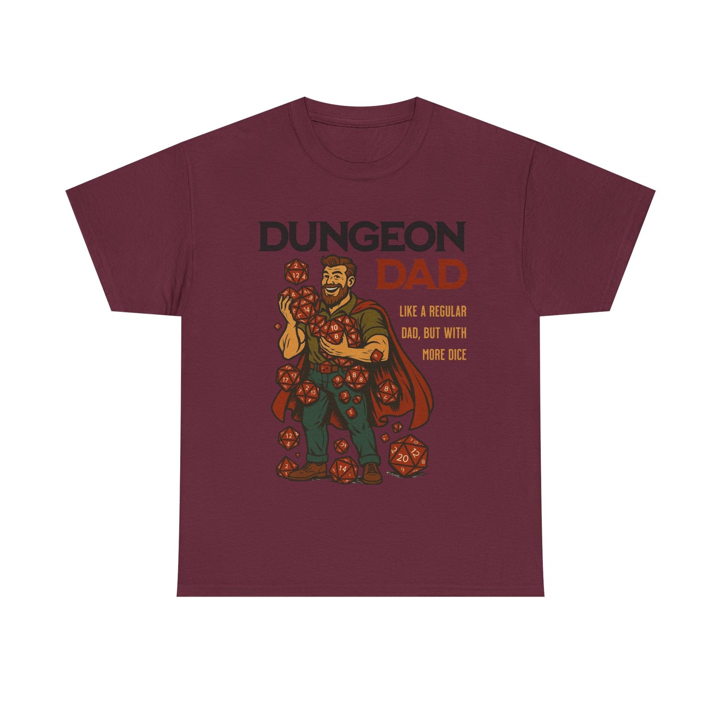 Dungeon Dad T Shirt - Like a Regular Dad, but With More Dice