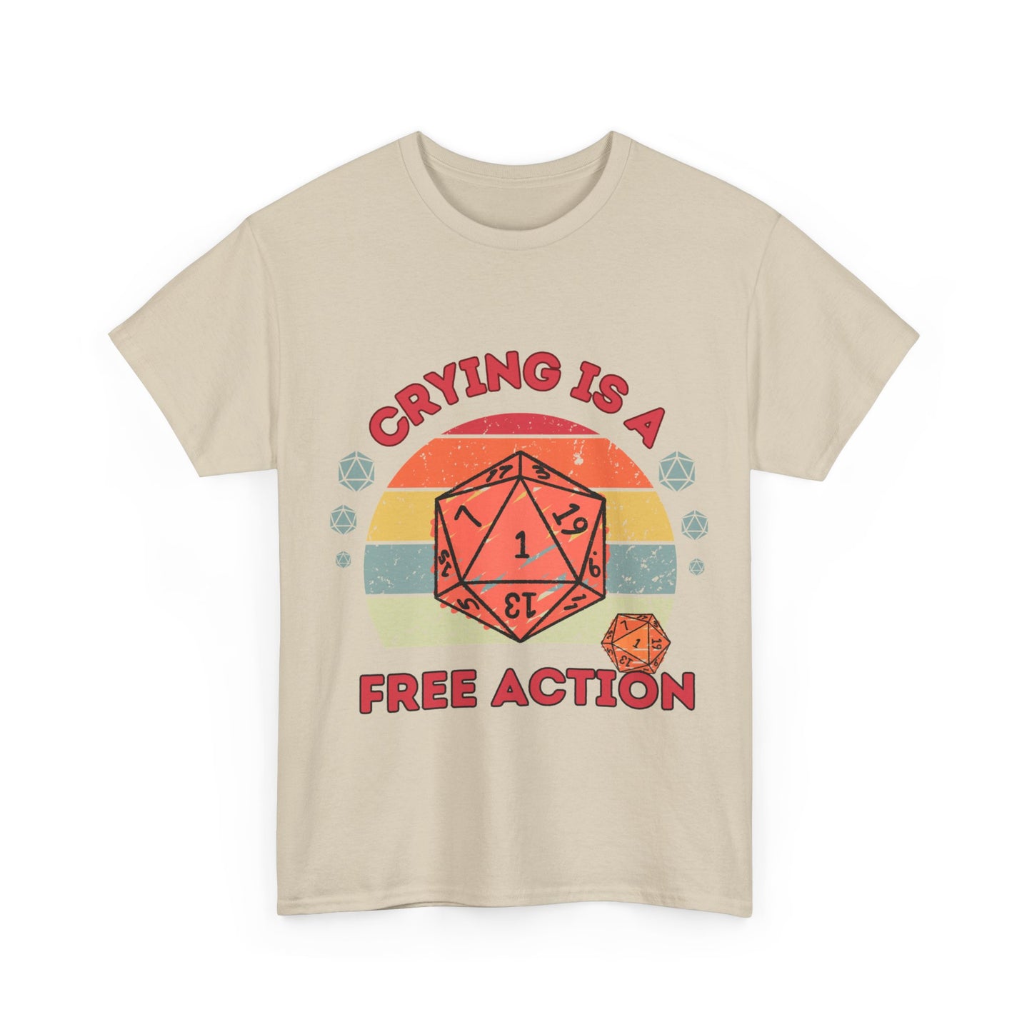 Dnd Crying Is a Free Action T Shirt