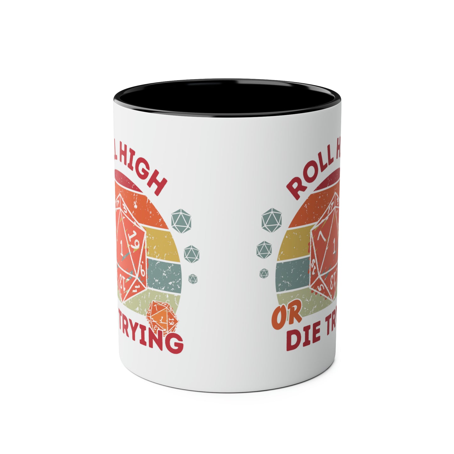 Dnd Mug Roll High Or Die Trying