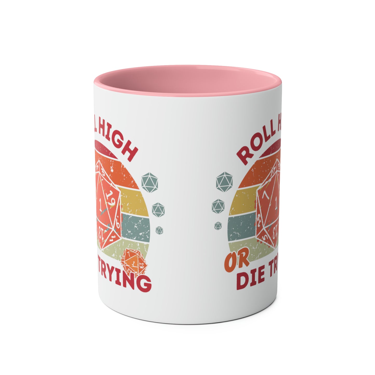 Dnd Mug Roll High Or Die Trying