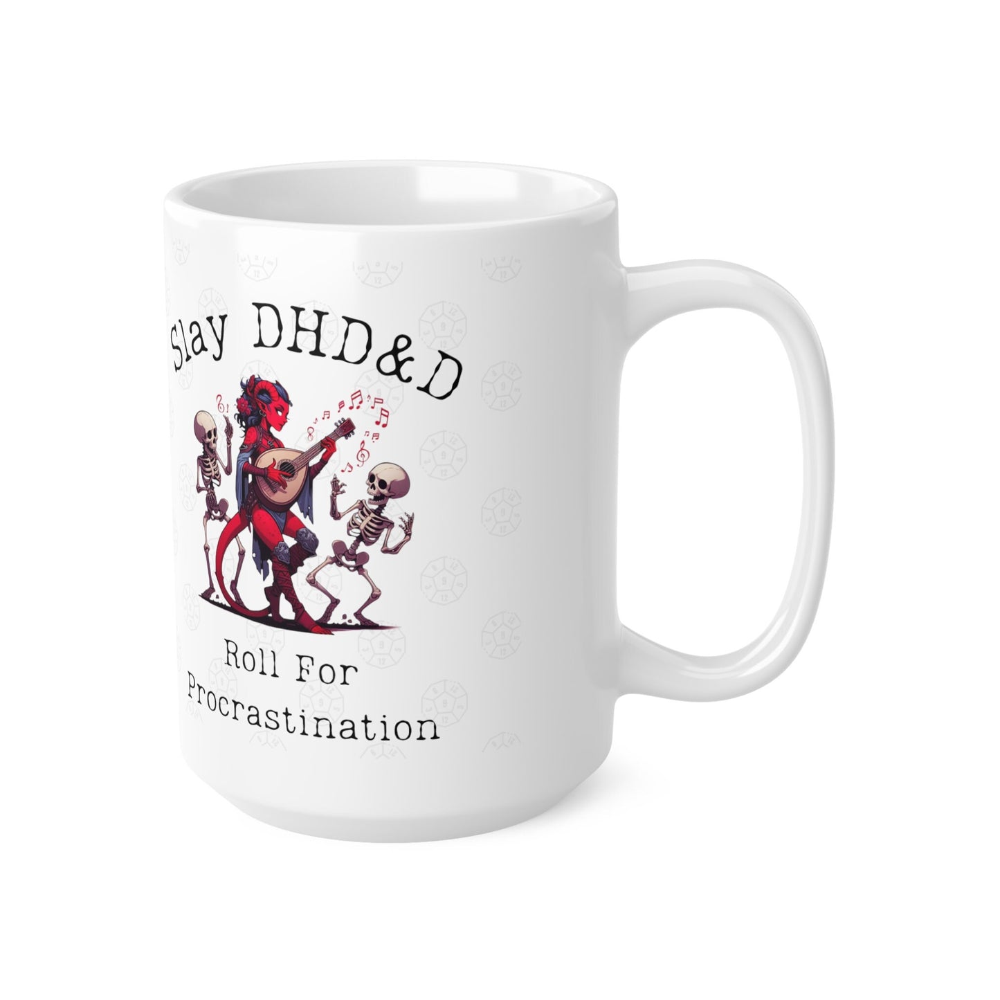 Adhd Slay DHD& D Mug