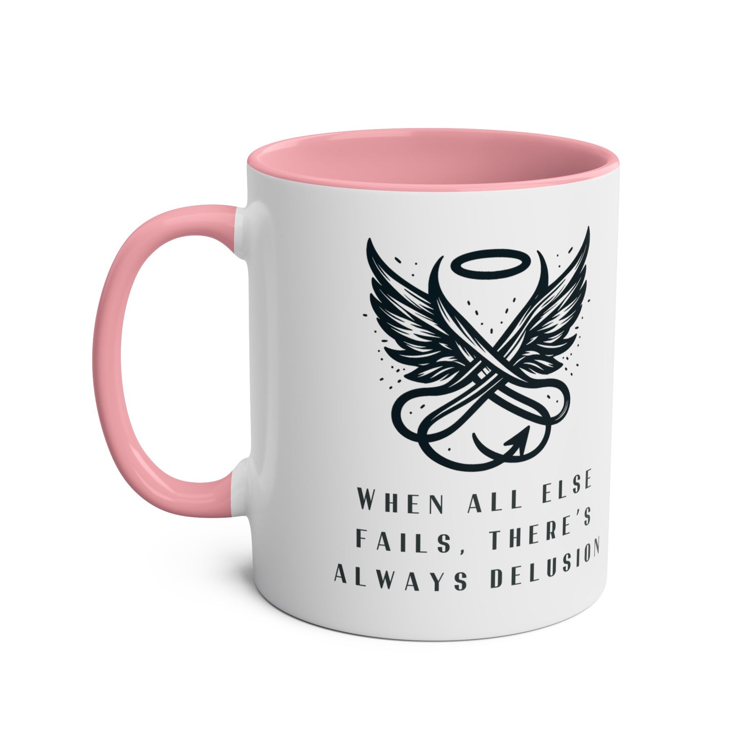 Good Omens Mug, When All Else Fails There is Always Delusion