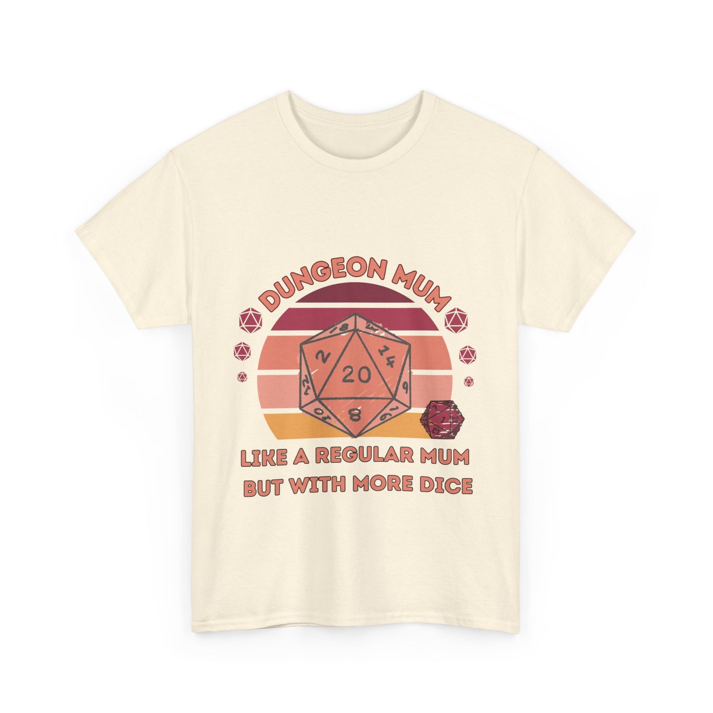 Dnd Shirt ' Like a Regular Mum but With More Dice'