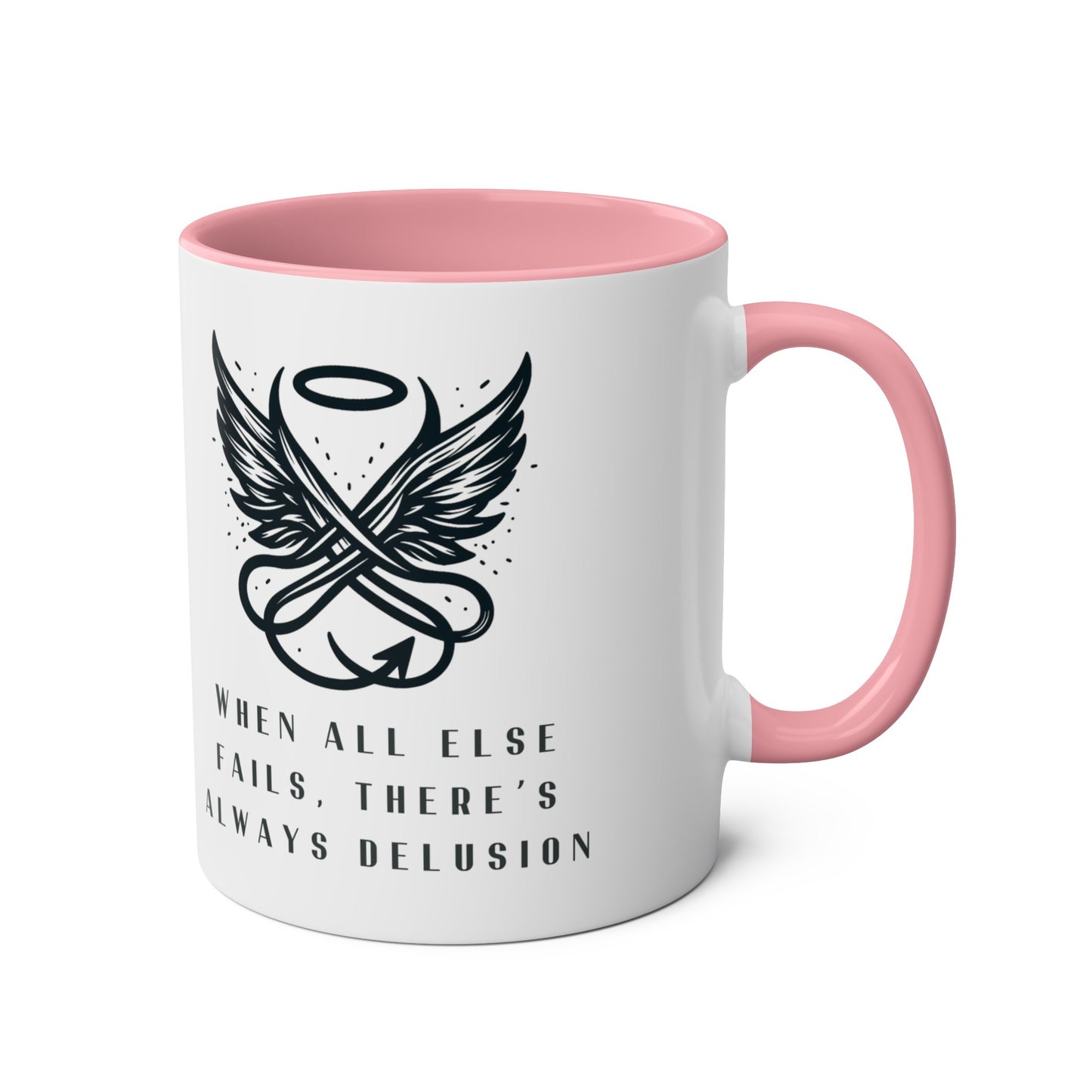 Good Omens Mug, When All Else Fails There is Always Delusion