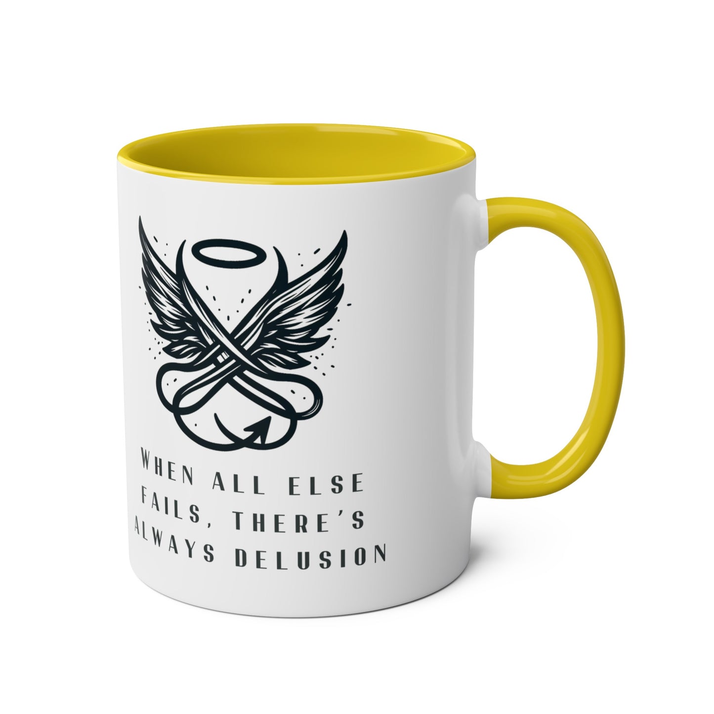 Good Omens Mug, When All Else Fails There is Always Delusion