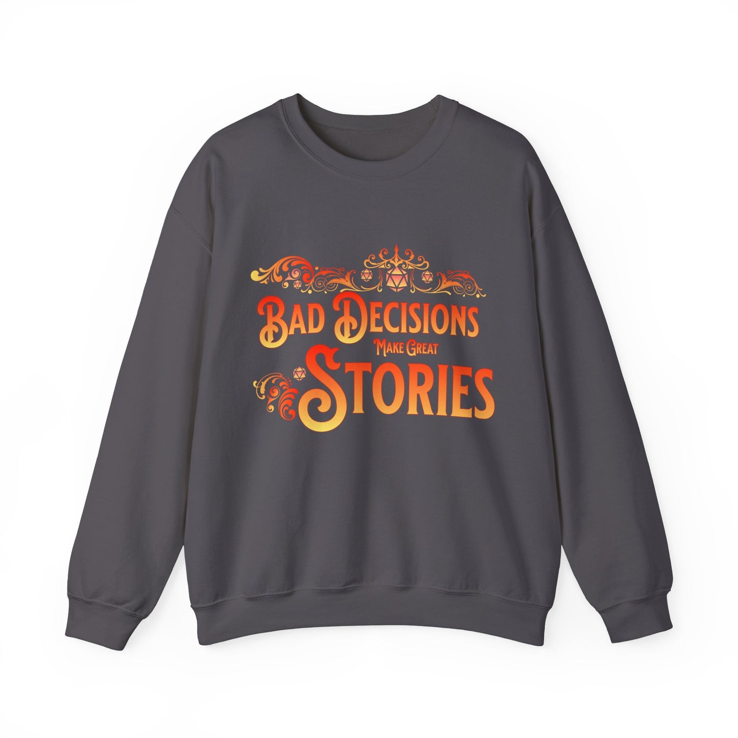 Sweat-shirt Dnd Les mauvaises décisions font de belles histoires