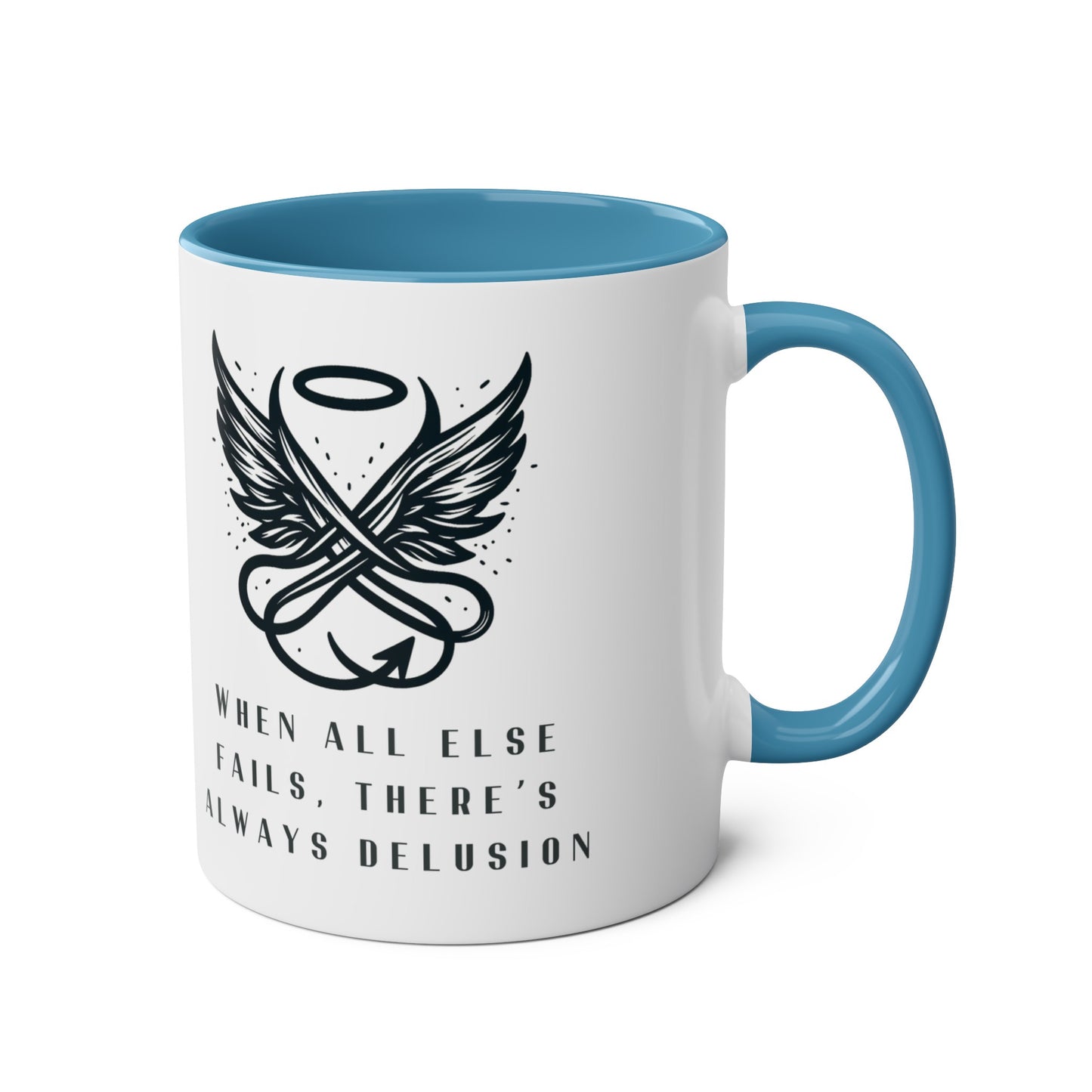 Good Omens Mug, When All Else Fails There is Always Delusion