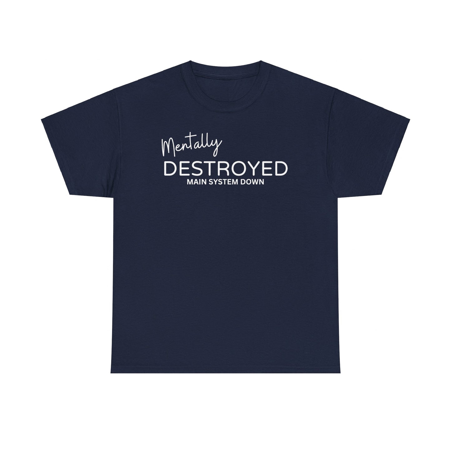 Mentally Destroyed AC6 T Shirt