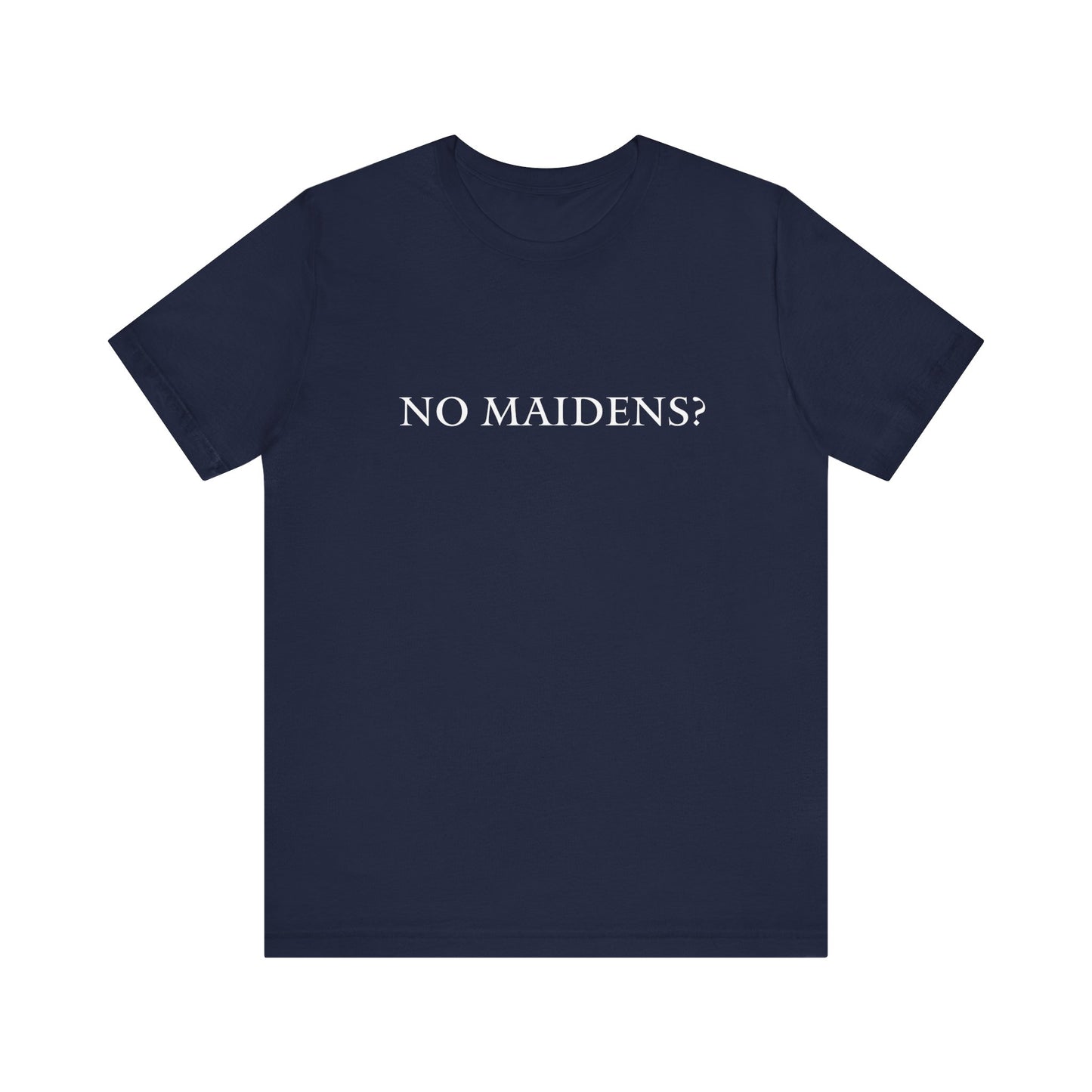 Elden Ring No Maidens T Shirt