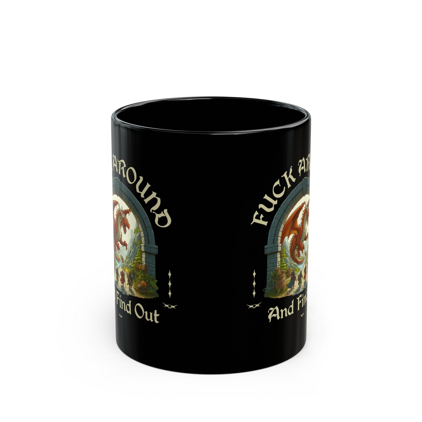 Dnd Mug 'Fuck Around and Find Out'