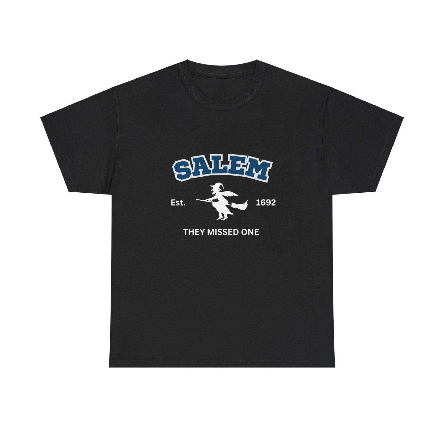 Salem 1692 They Missed One Halloween TShirt College, University Style Witch Trials Top