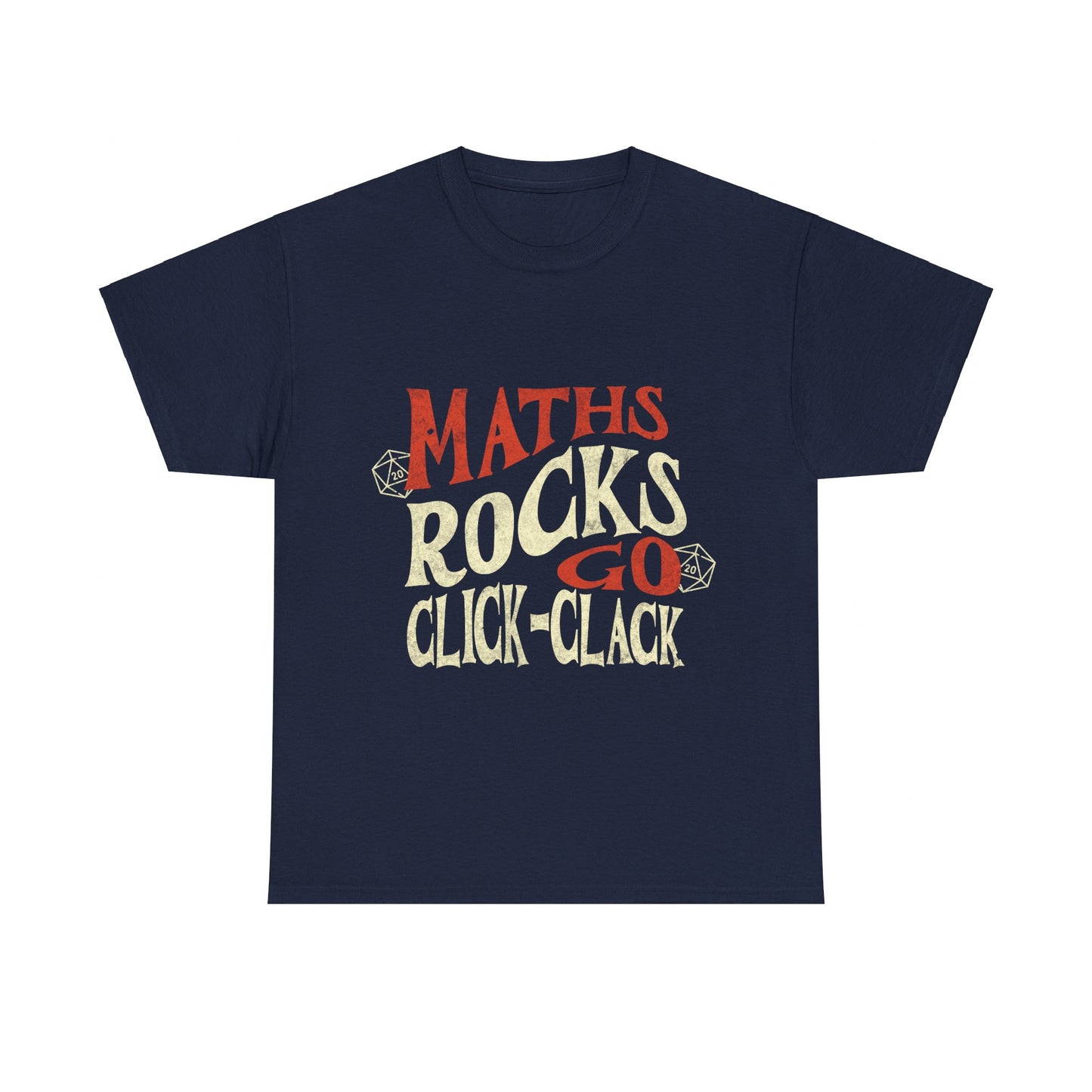 T-shirt DND « Maths Rocks Go Click Clack »