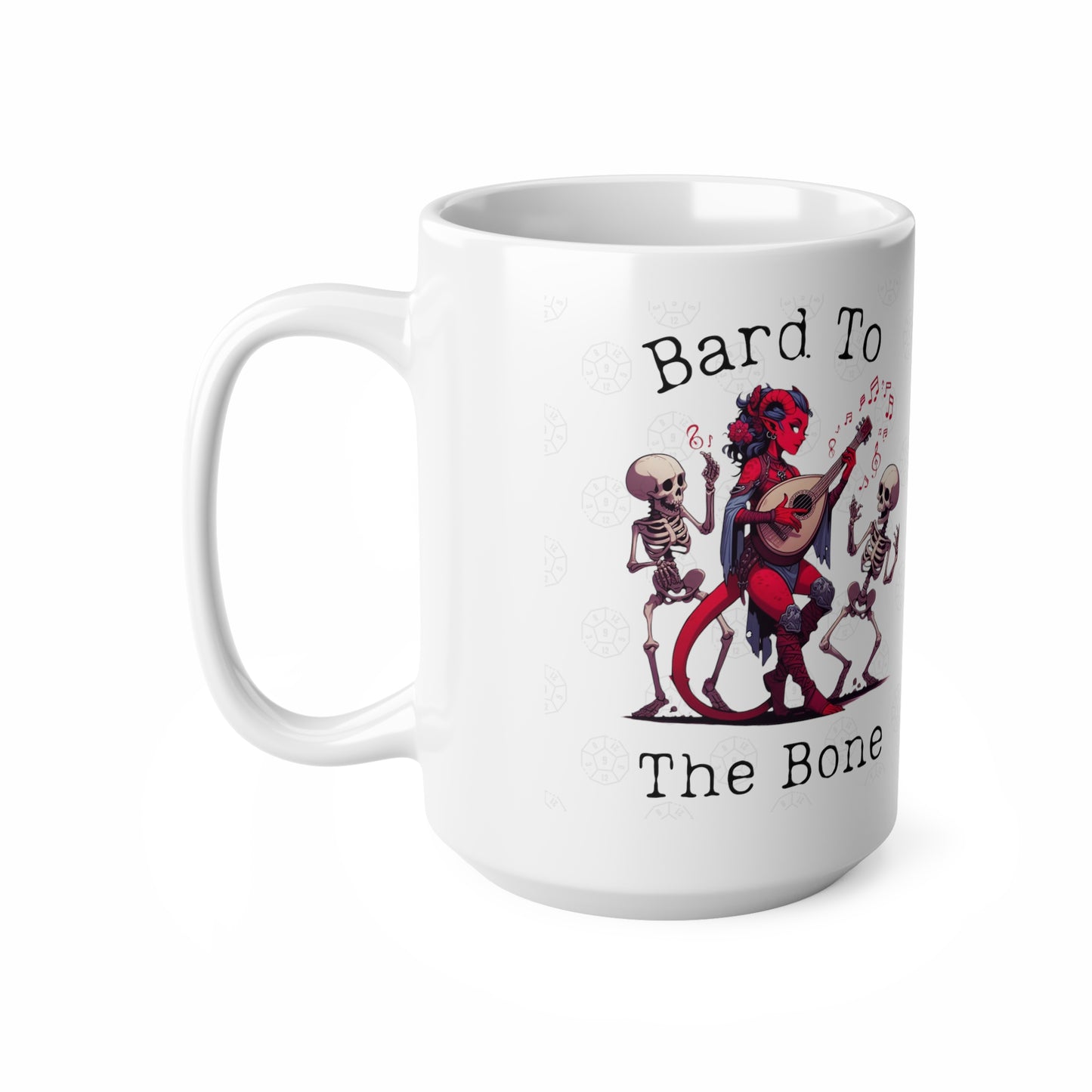 Dnd Mug Bard To the Bone