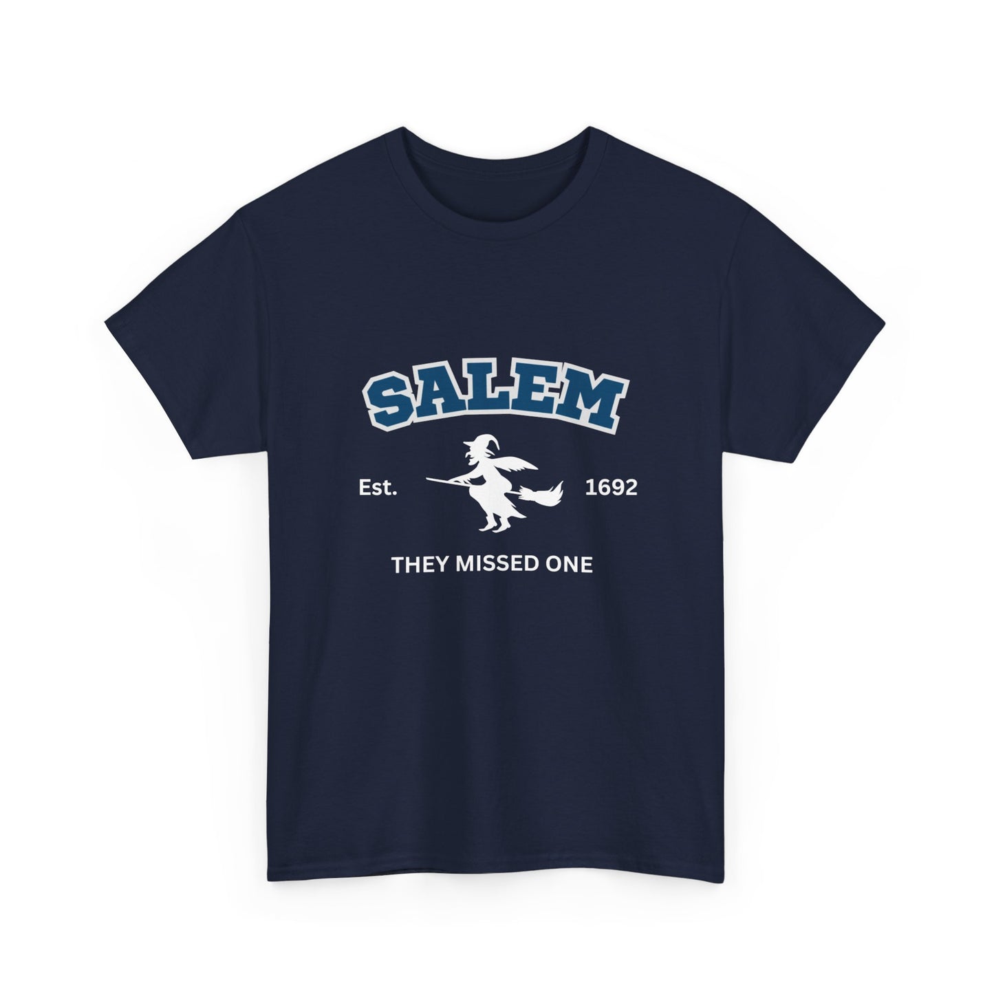 Salem 1692 They Missed One Halloween TShirt College, University Style Witch Trials Top