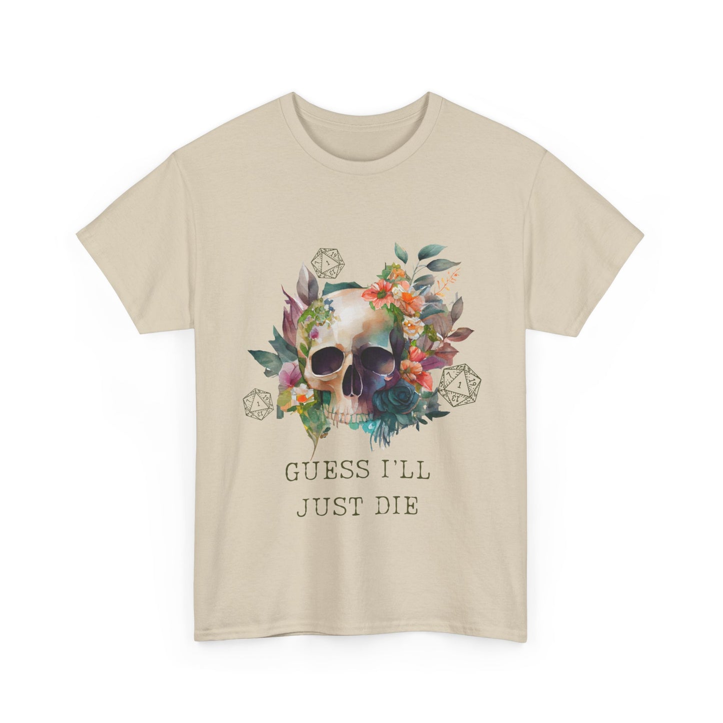 Dnd I'll Guess I'll Die Critical Fail T Shirt