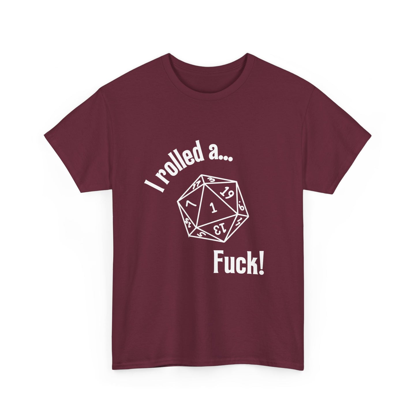 Funny Critical Fail Nat 1 Sweary Tee