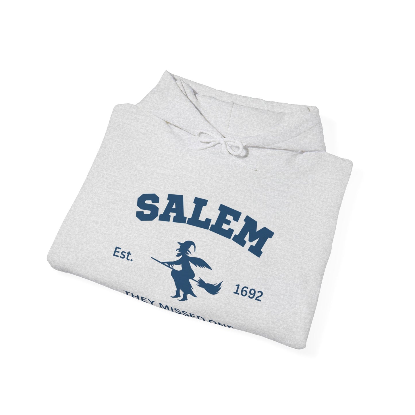 Salem 1692 They Missed One Hoodie