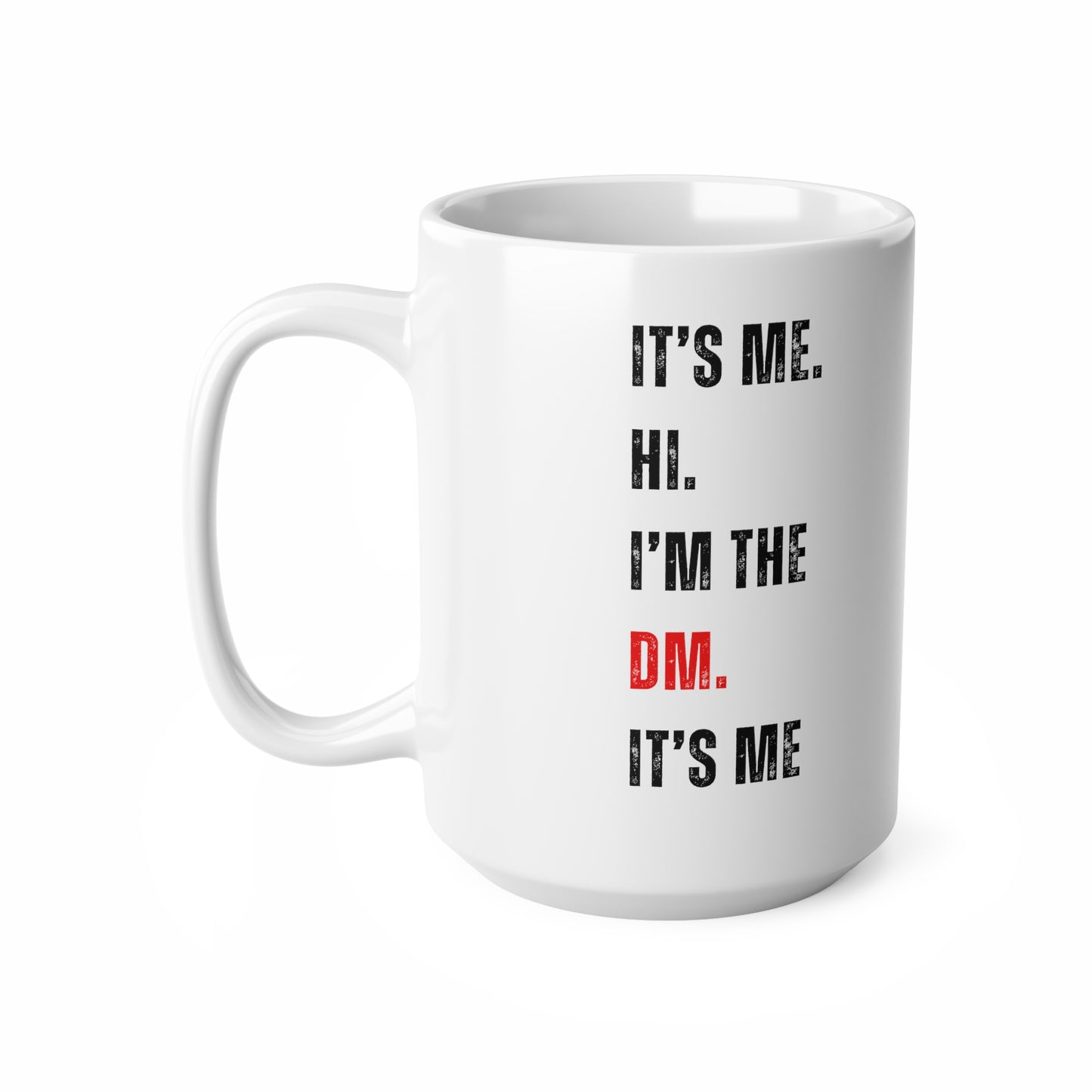 Dnd Mug C'est moi Salut, je suis le Dm