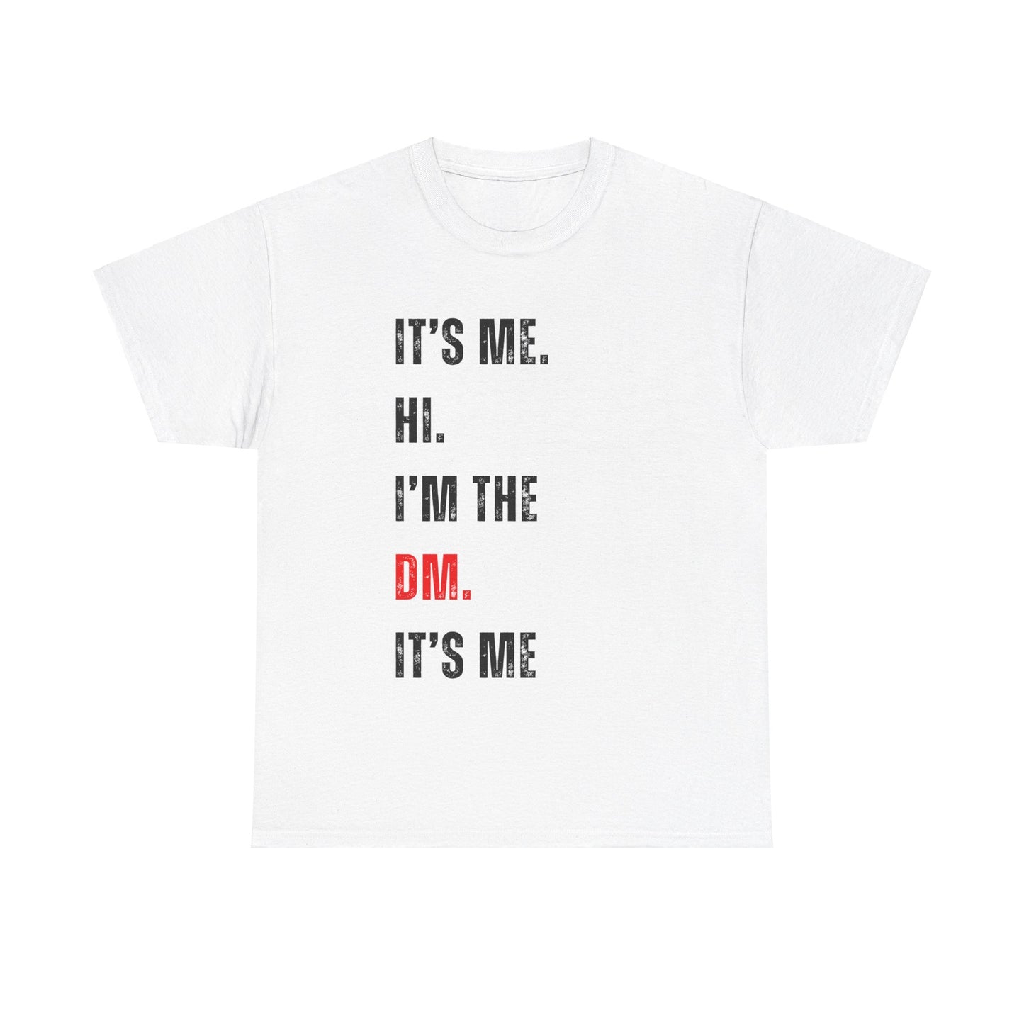 It's Me Hi I'm the DM it's Me, Dnd Shirt