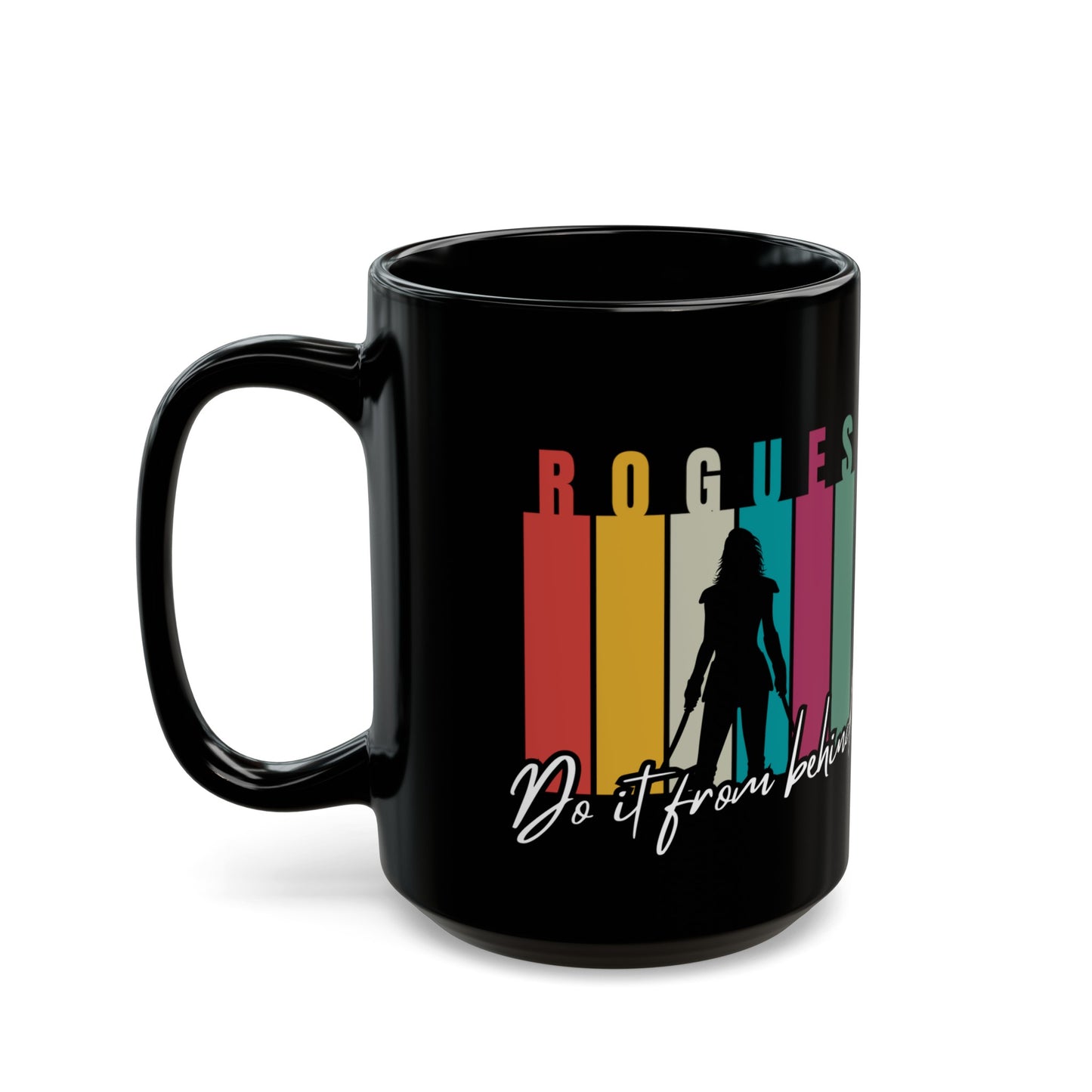 Dnd Mug Rogues Do It From Behind Gift