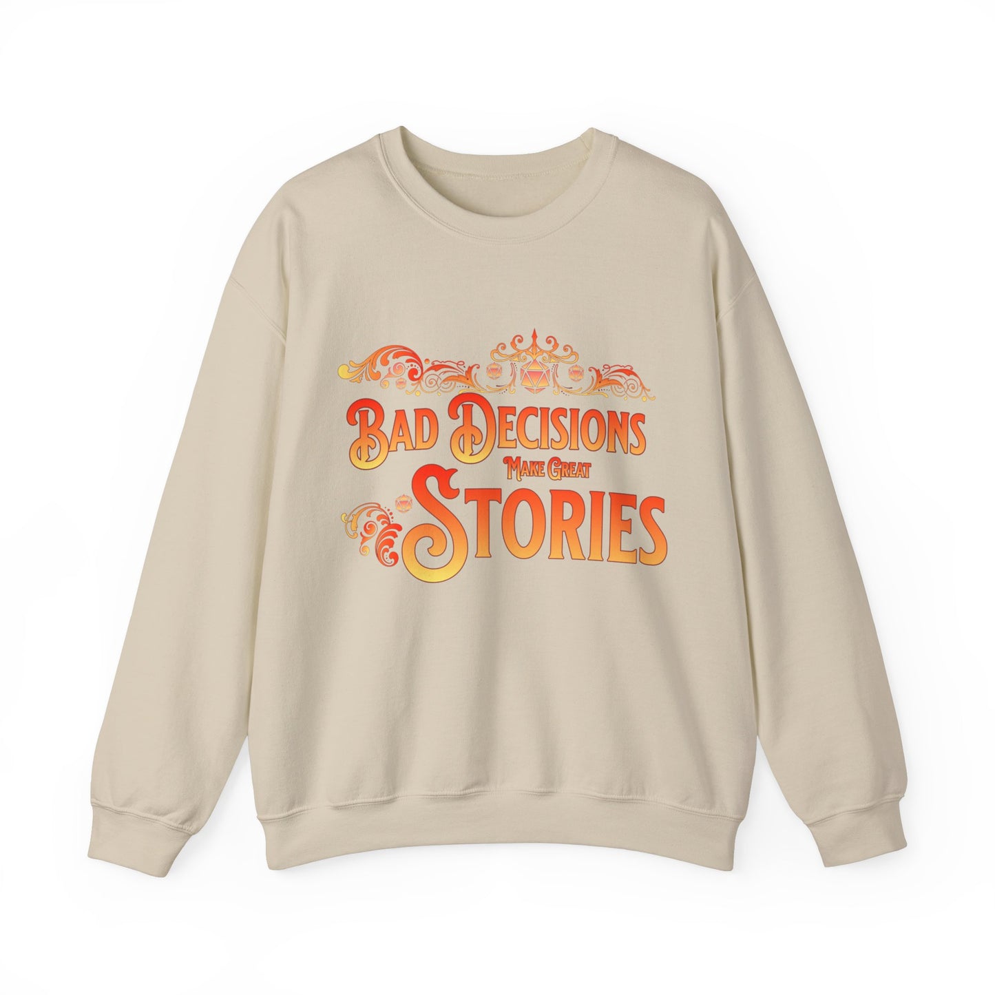 Sweat-shirt Dnd Les mauvaises décisions font de belles histoires