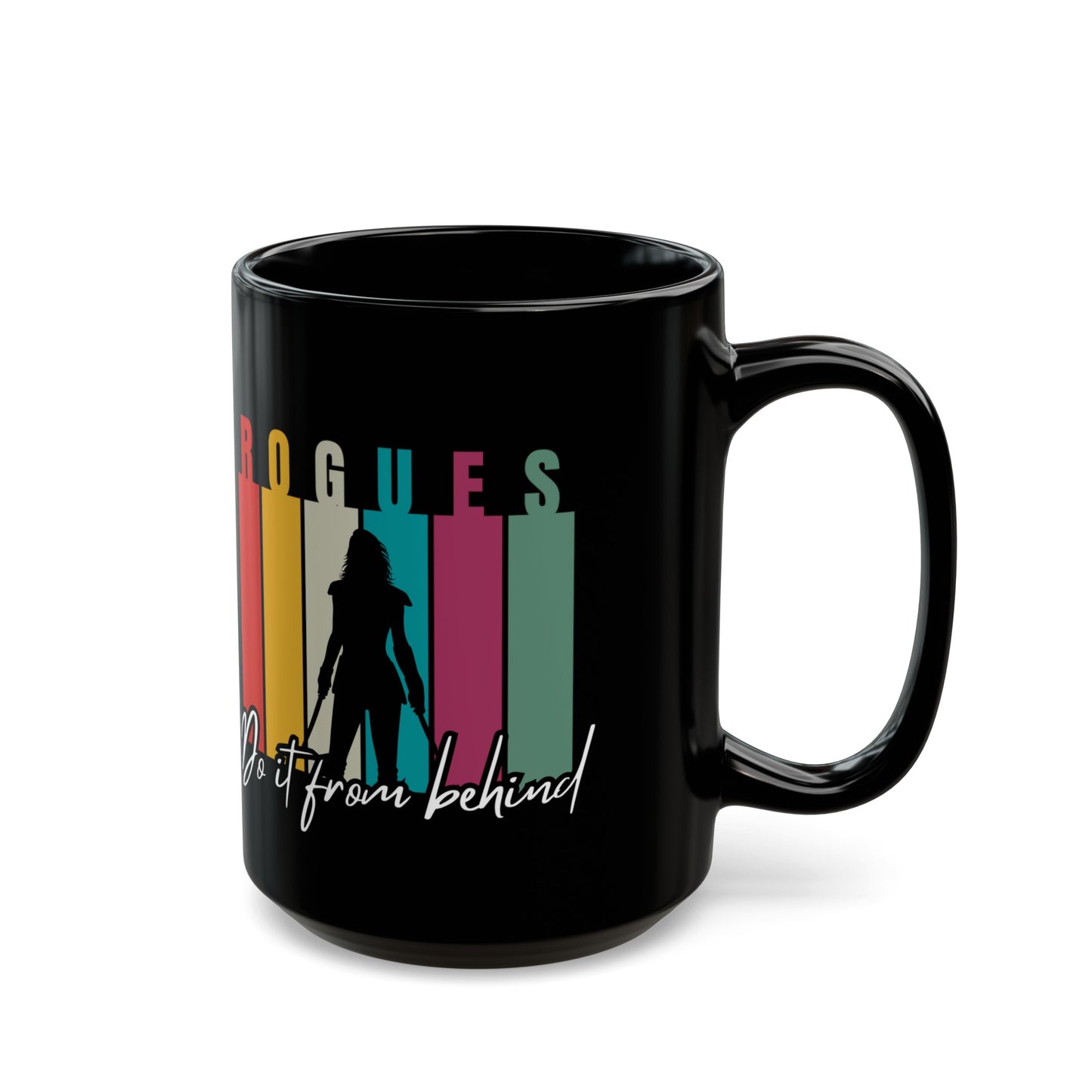 Dnd Mug Rogues Do It From Behind Gift