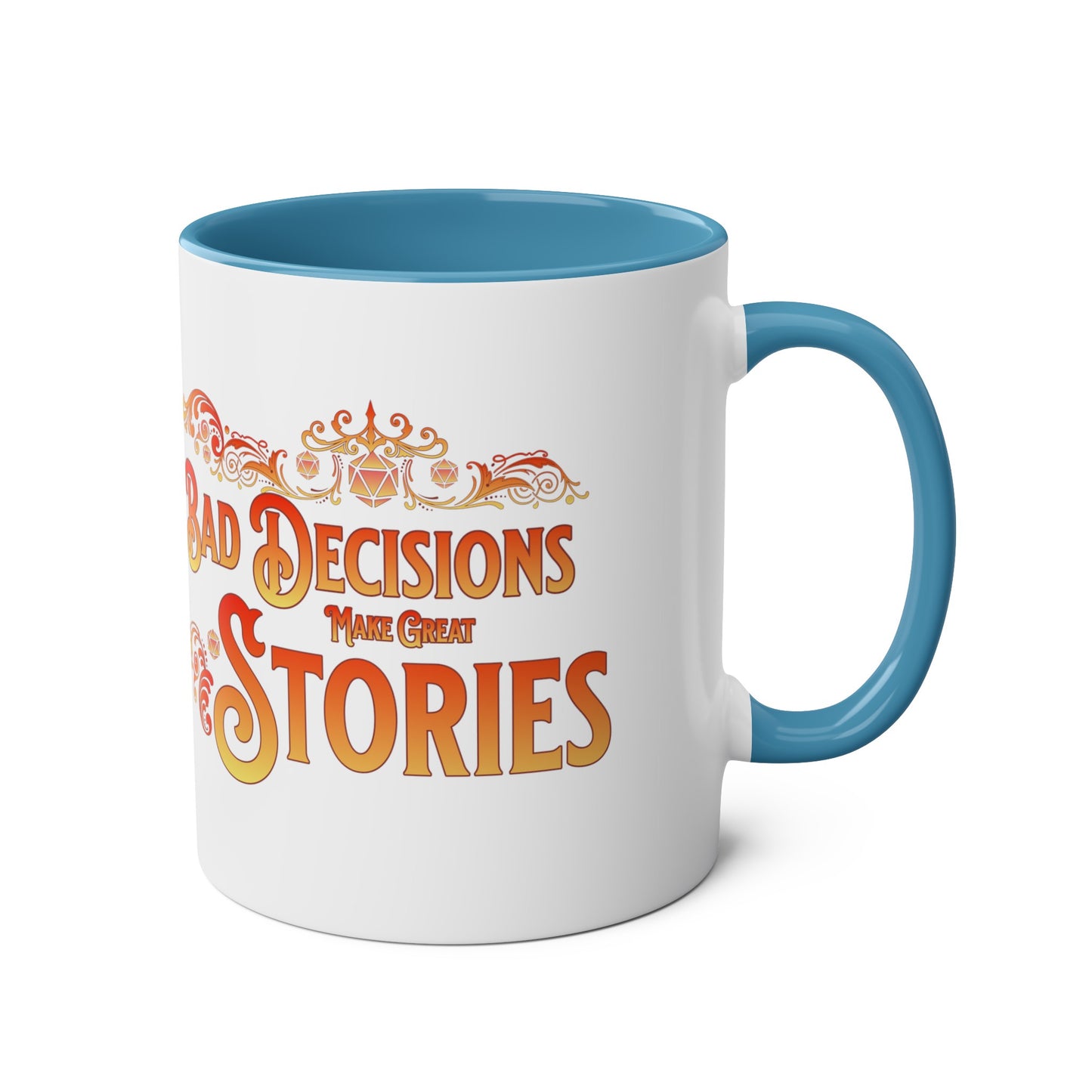 Dnd Mug, Bad Decisions Make Great Stories