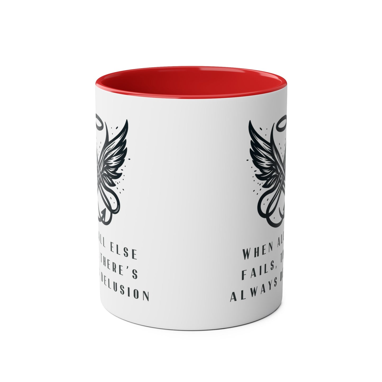 Good Omens Mug, When All Else Fails There is Always Delusion