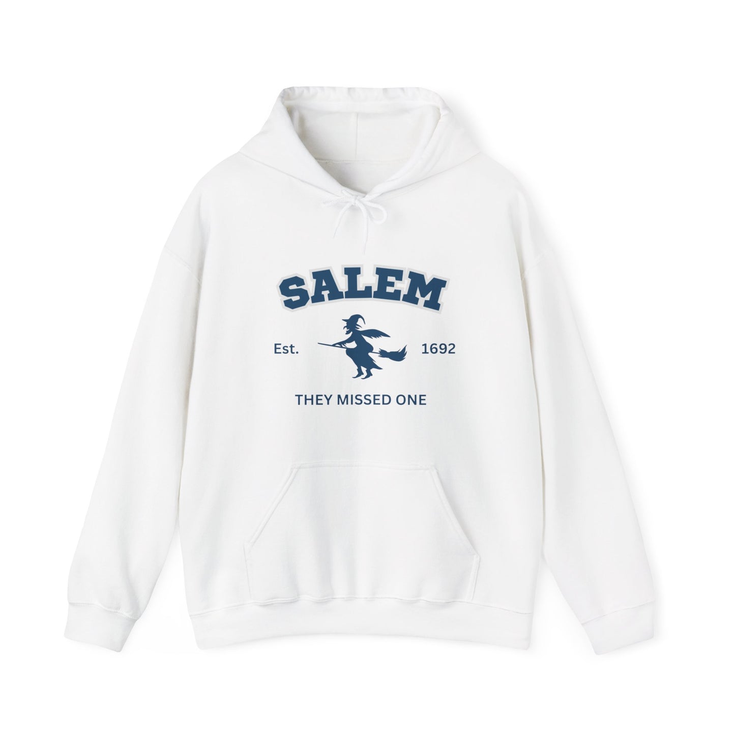 Salem 1692 They Missed One Hoodie