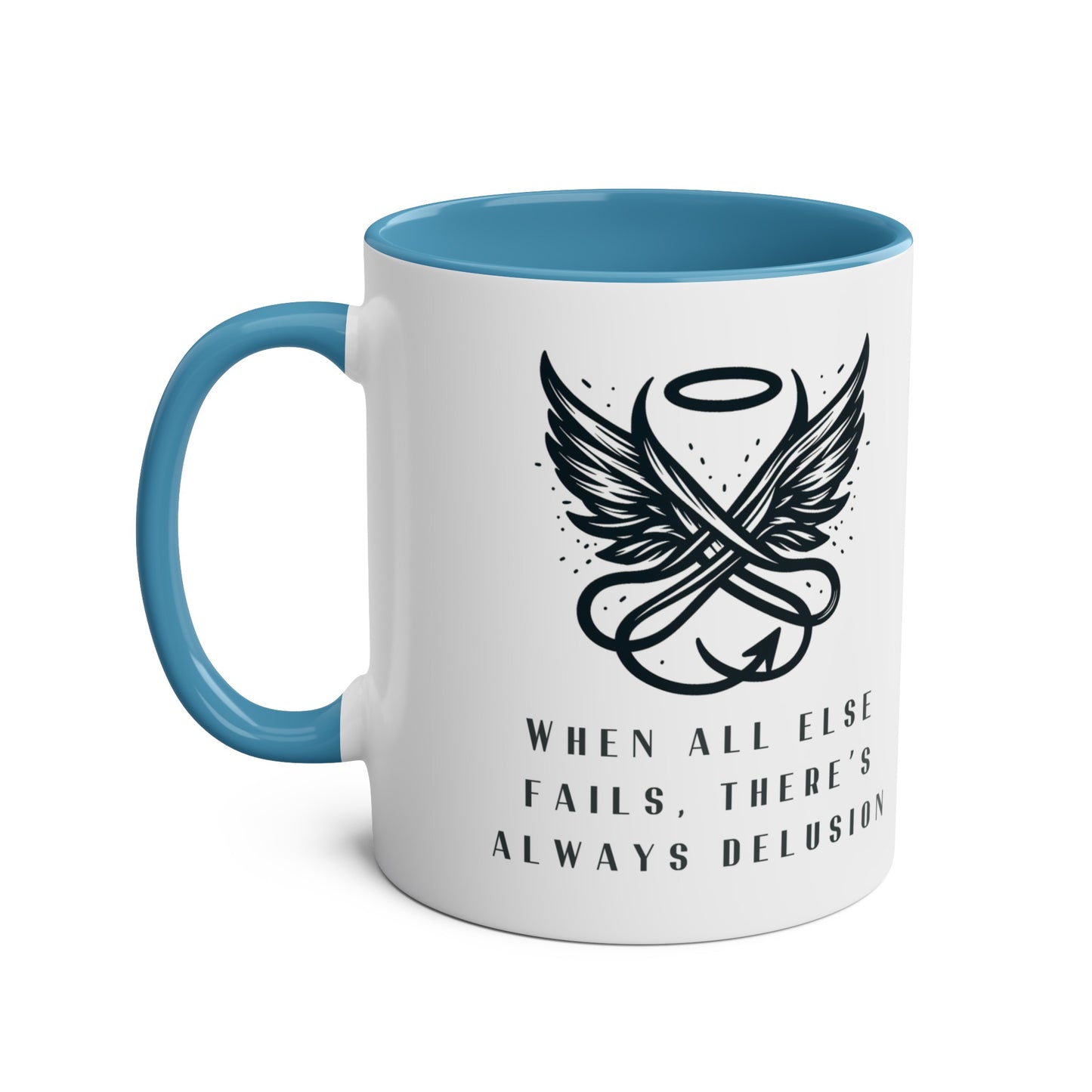 Good Omens Mug, When All Else Fails There is Always Delusion