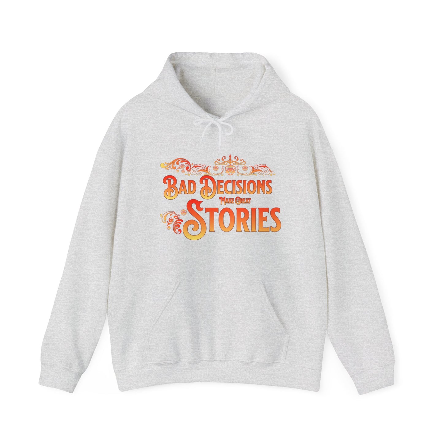 Dnd Hoodie Bad Decisions Make Great Stories