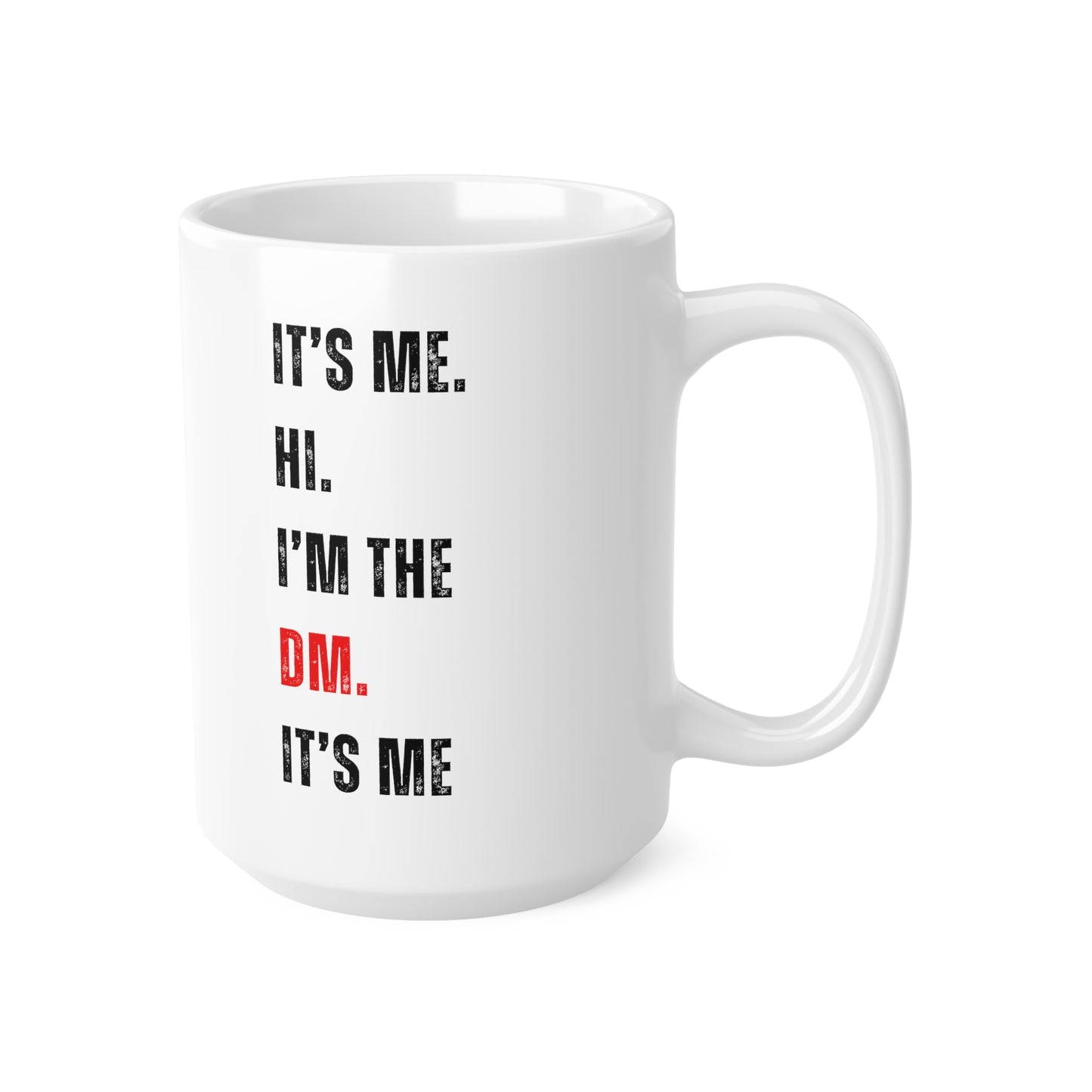 Dnd Mug C'est moi Salut, je suis le Dm