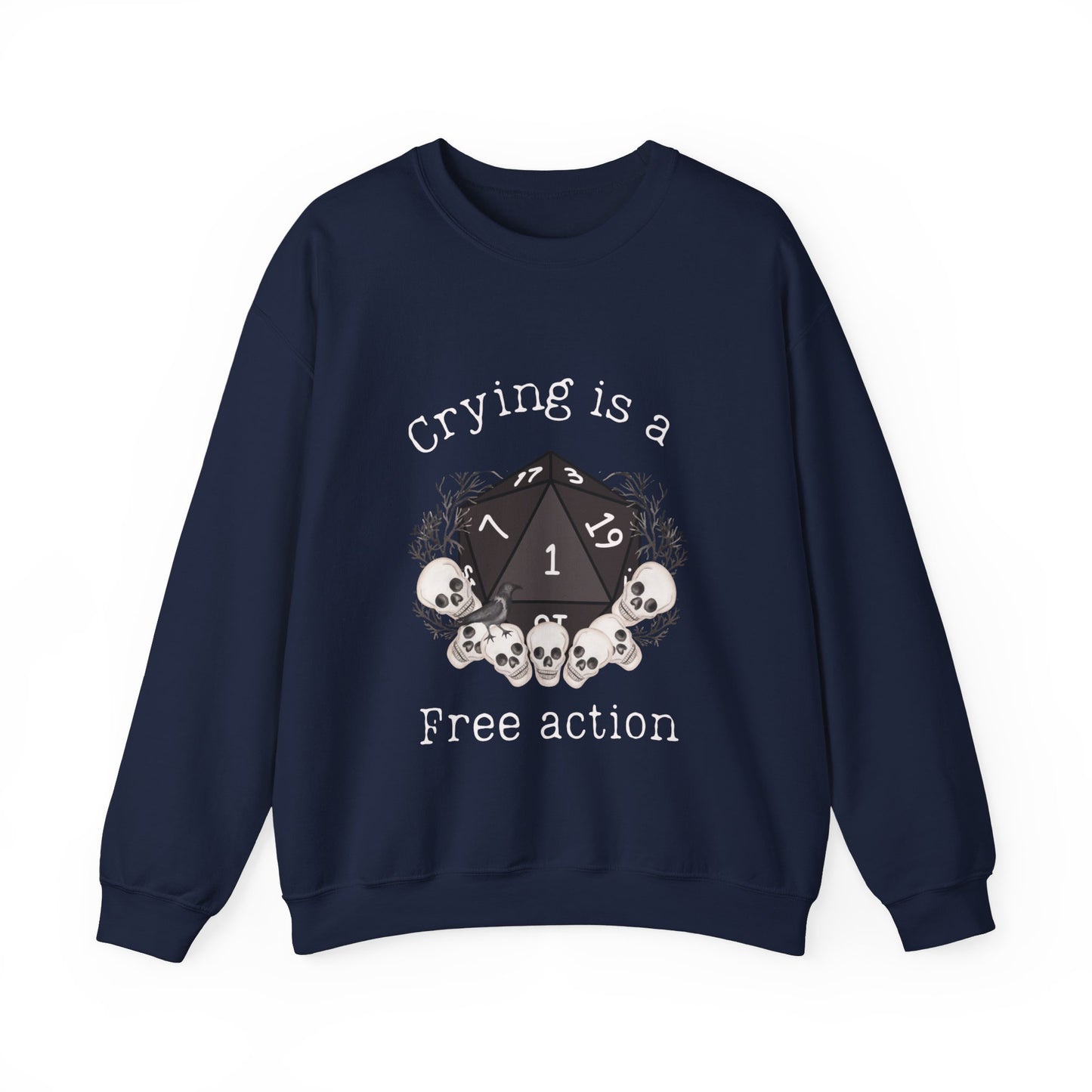 Dnd Shirt Crying is a Free Action Funny Jumper, Gift For DM, Dungeons and Dragons RPG Player Magic Group Or Gathering with D20 Nat1 Dice