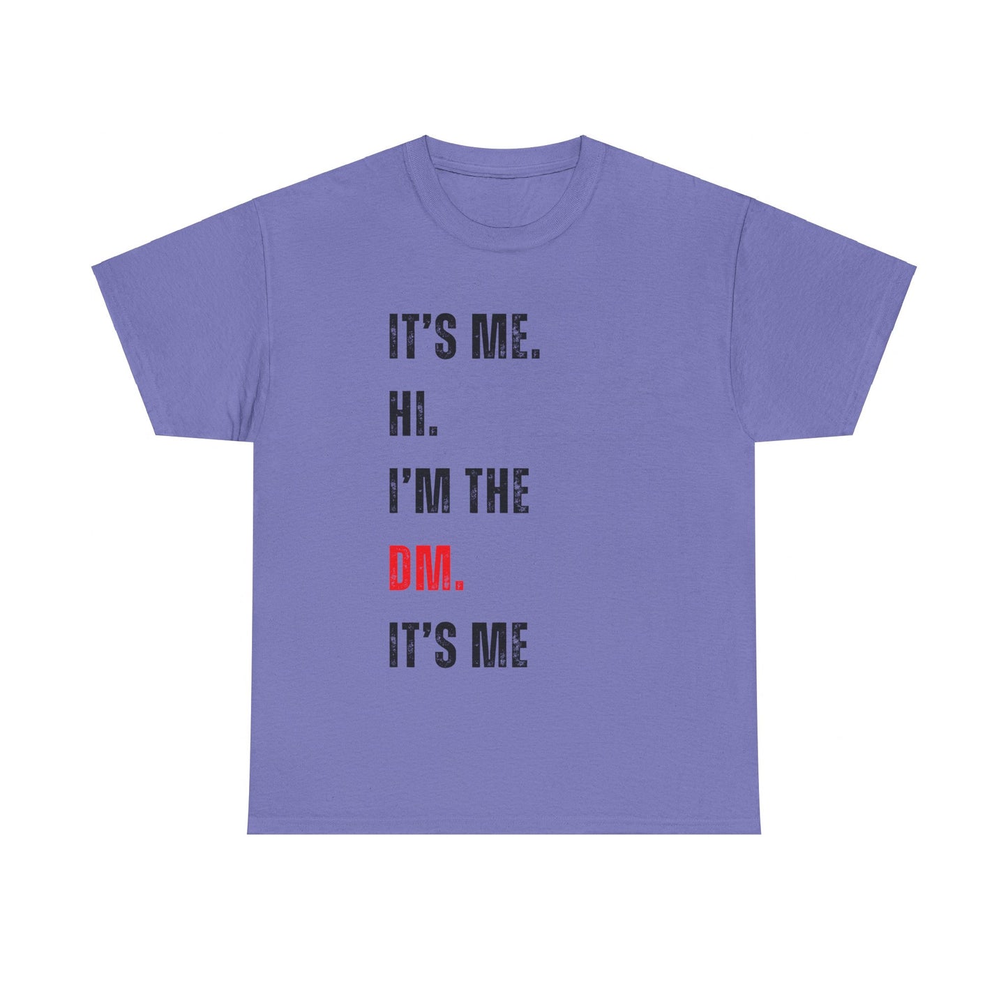 It's Me Hi I'm the DM it's Me, Dnd Shirt