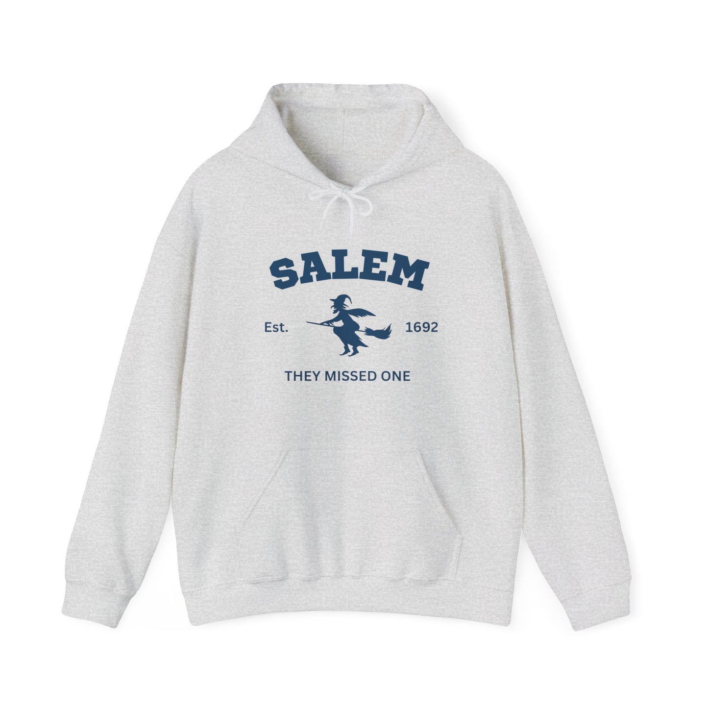 Salem 1692 They Missed One Hoodie