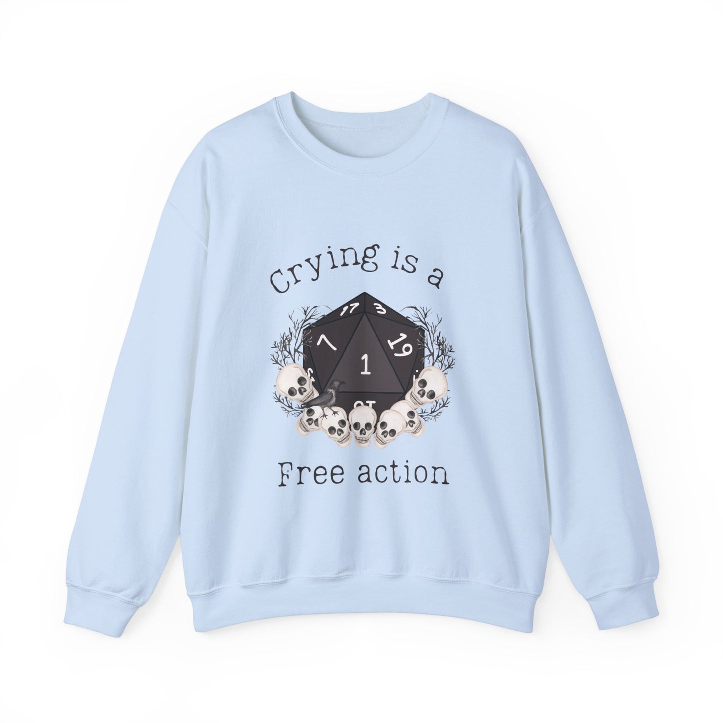 Dnd Shirt Crying is a Free Action Funny Jumper, Gift For DM, Dungeons and Dragons RPG Player Magic Group Or Gathering with D20 Nat1 Dice