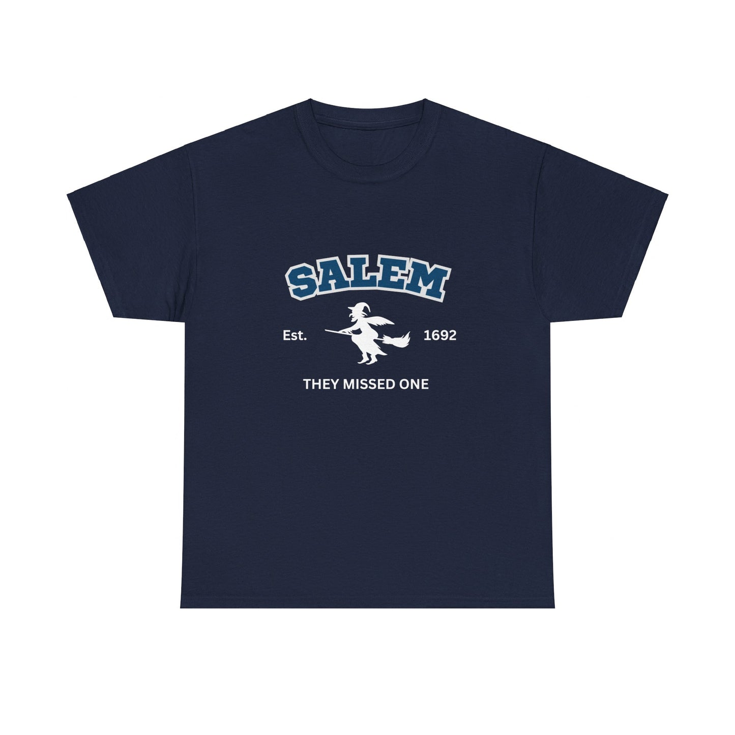 Salem 1692 They Missed One Halloween TShirt College, University Style Witch Trials Top