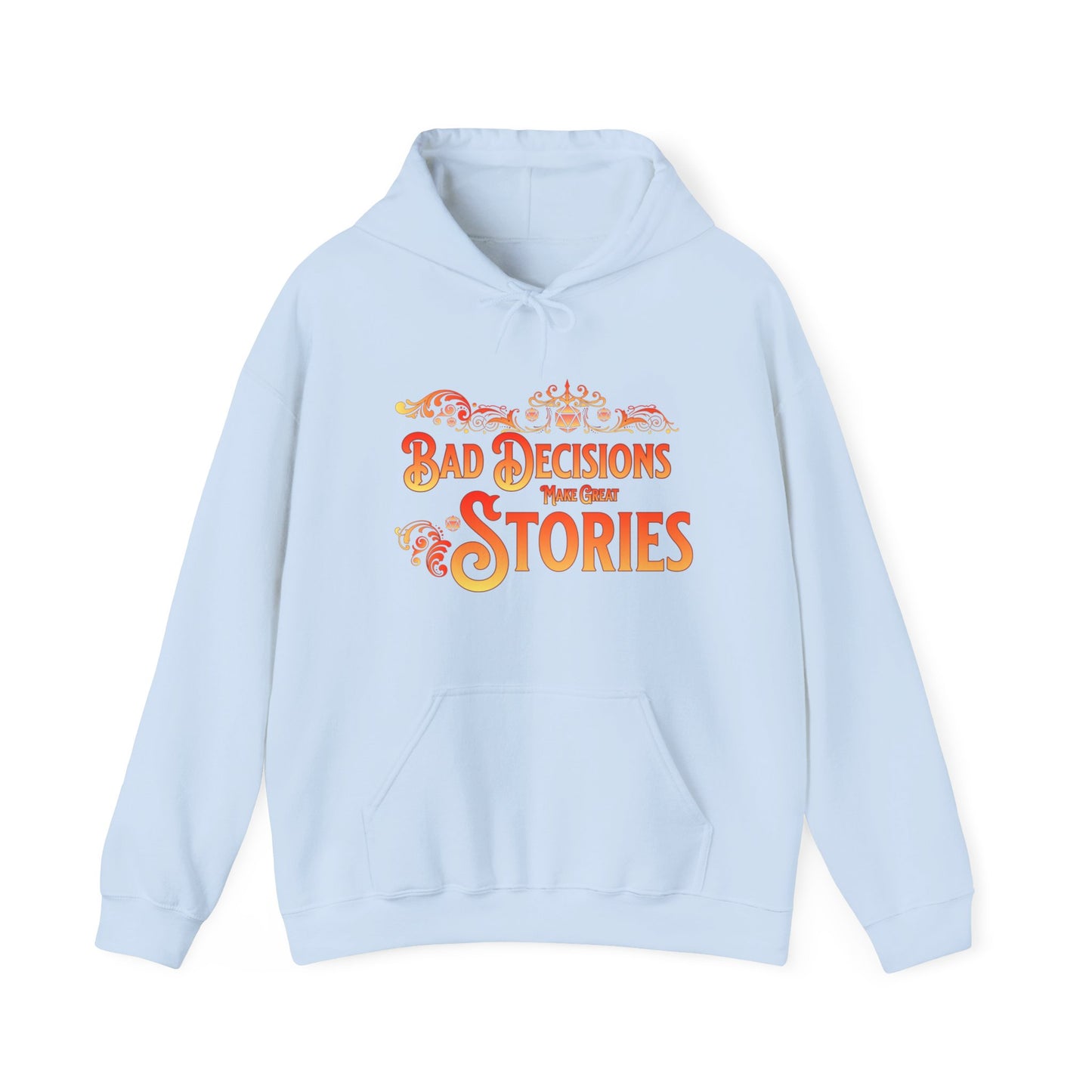 Dnd Hoodie Bad Decisions Make Great Stories