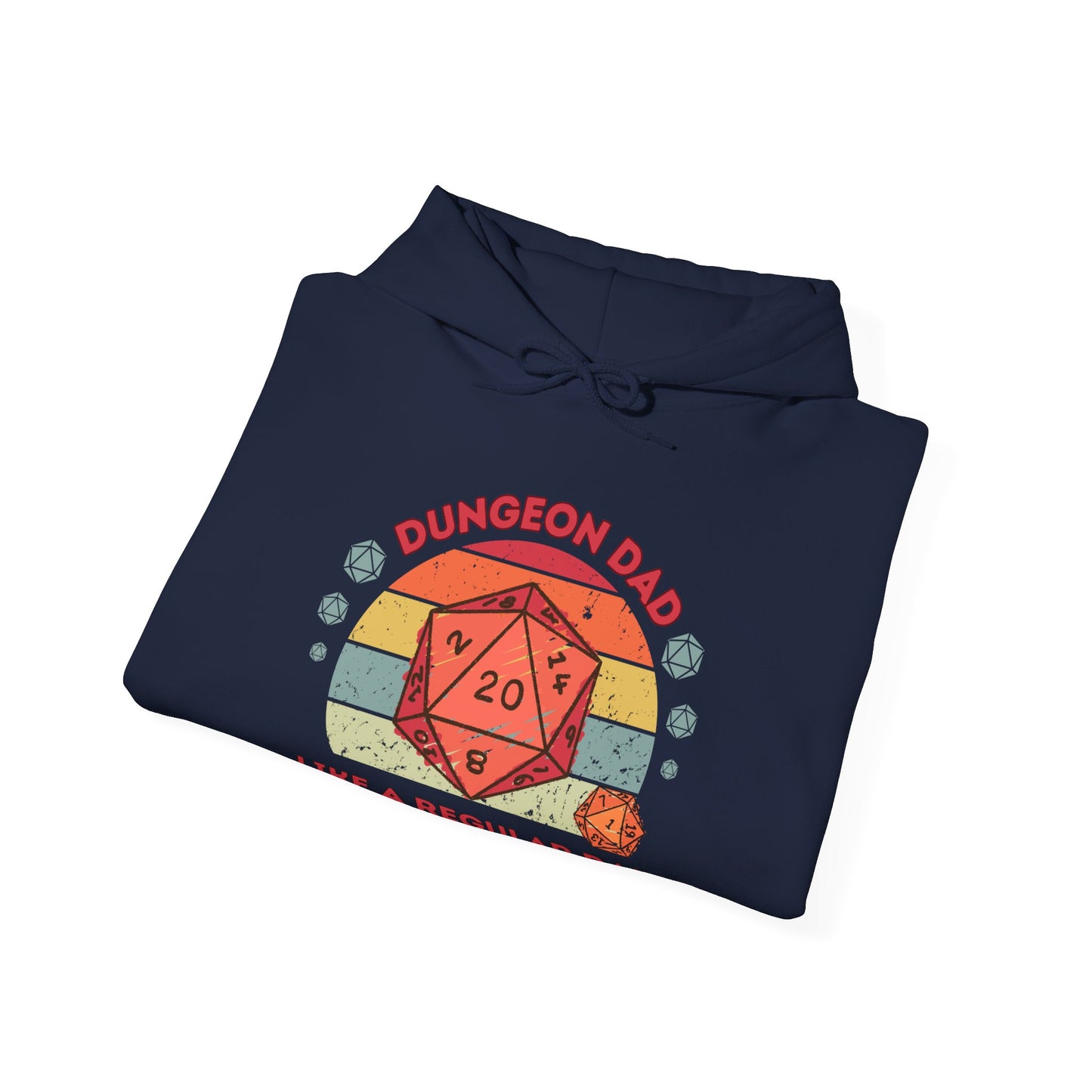 Dnd Hoodie Like a Regular Dad but with More Dice