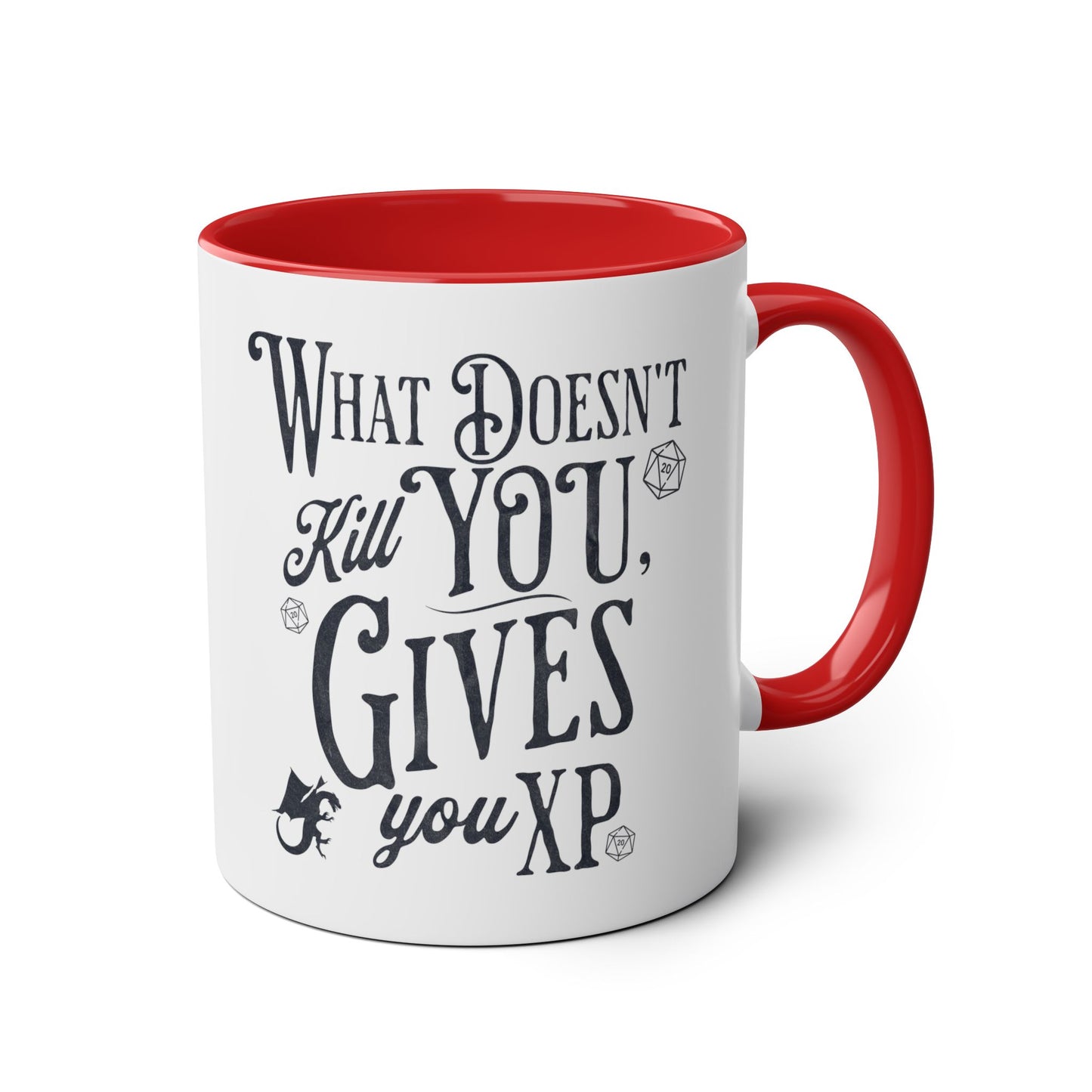 Dnd Mug What Doesn't Kill You Gives You XP