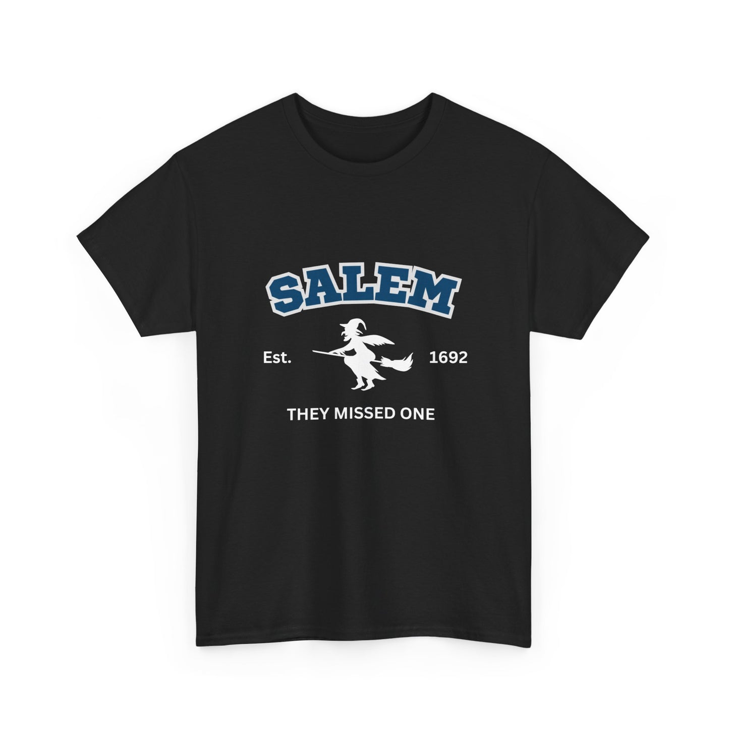 Salem 1692 They Missed One Halloween TShirt College, University Style Witch Trials Top