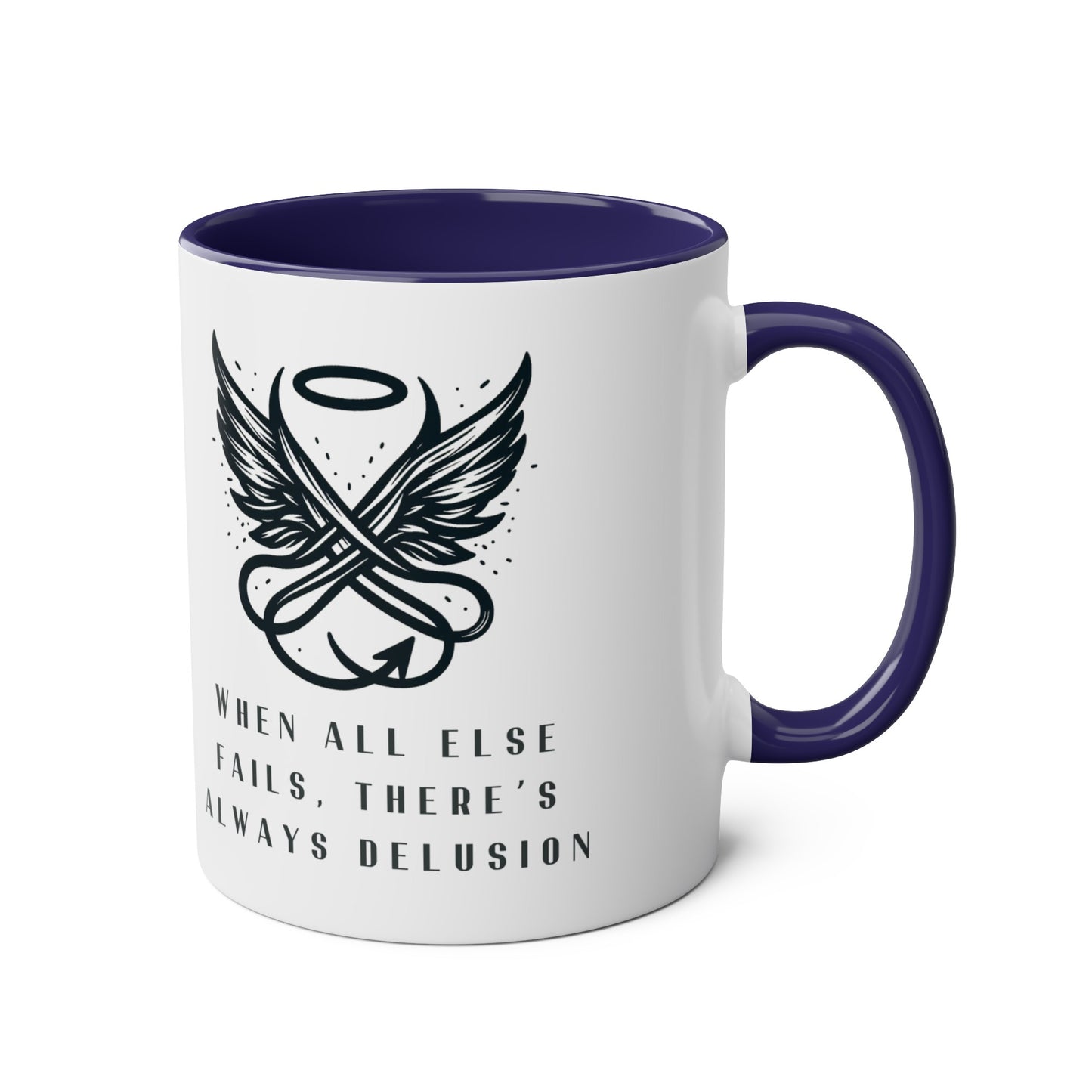 Good Omens Mug, When All Else Fails There is Always Delusion