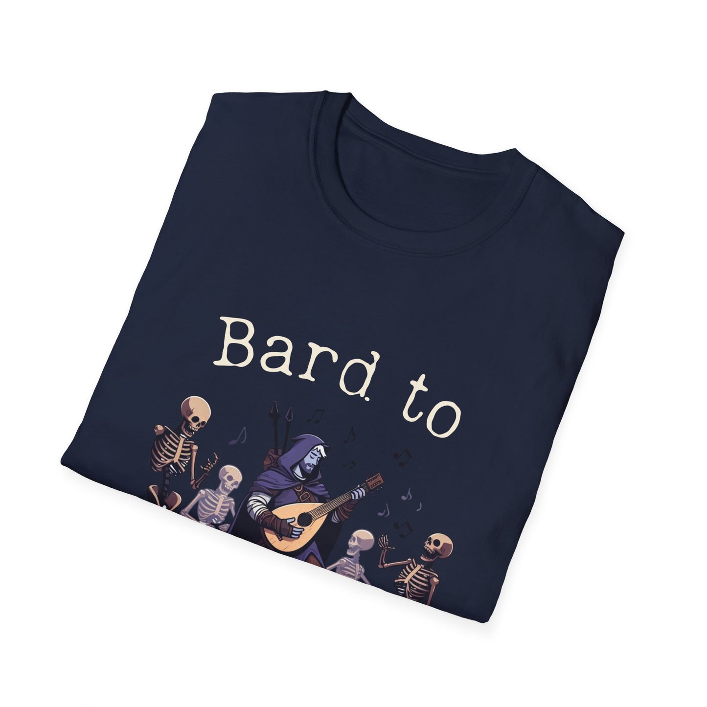 DnD T Shirt Bard To the Bone